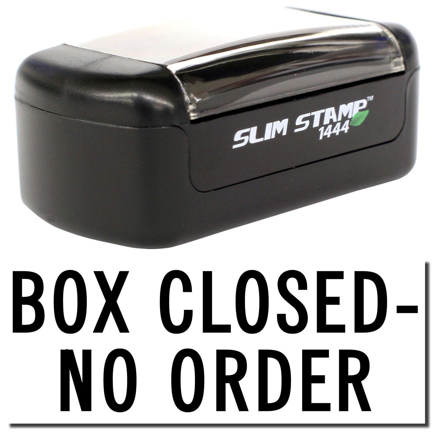 A stock office pre-inked stamp with a stamped image showing how the text "BOX CLOSED - NO ORDER" is displayed after stamping.