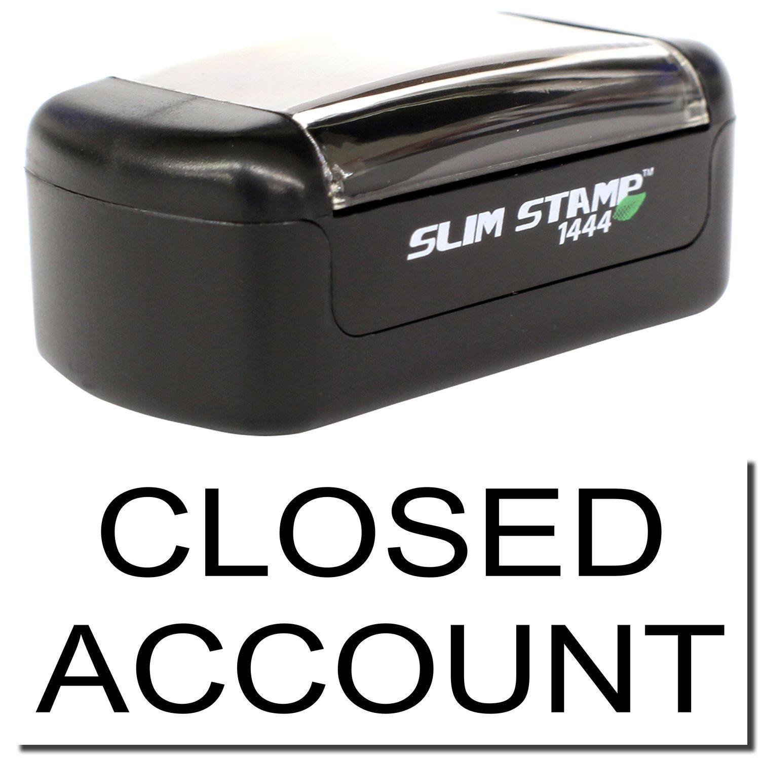 A stock office pre-inked stamp with a stamped image showing how the text CLOSED ACCOUNT is displayed after stamping.