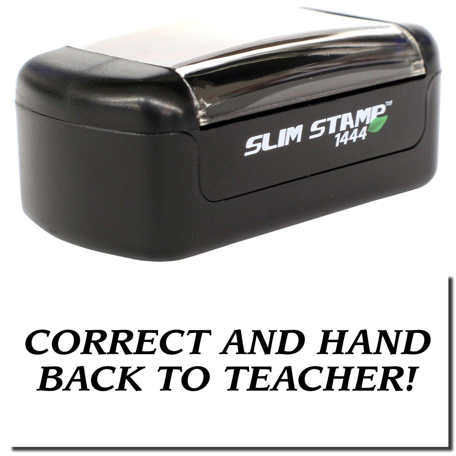 A stock office pre-inked stamp with a stamped image showing how the text CORRECT AND HAND BACK TO TEACHER! is displayed after stamping.