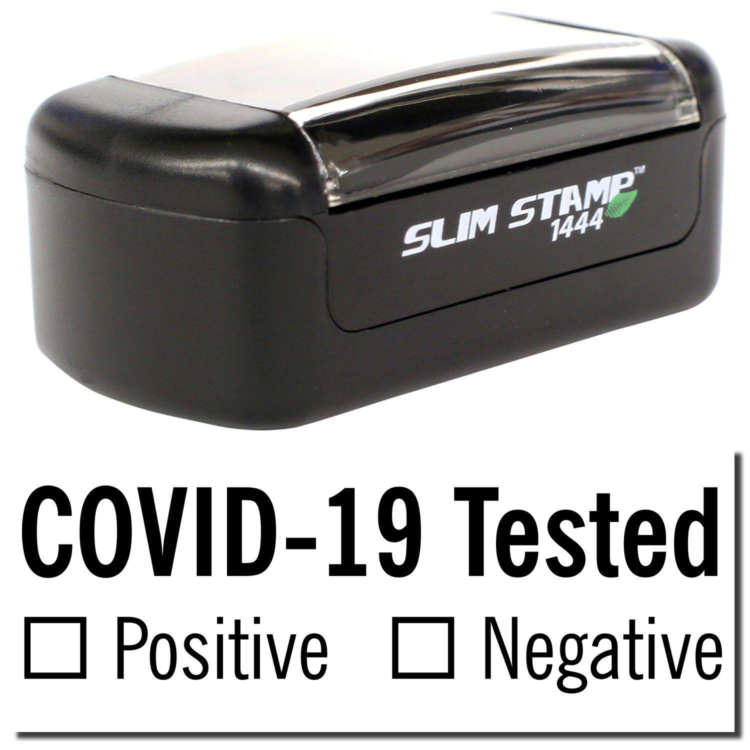A stock office pre-inked stamp with a stamped image showing how the text "COVID-19 Tested" with a space underneath to check a box based on whether a person is positive or negative for the virus is displayed after stamping.