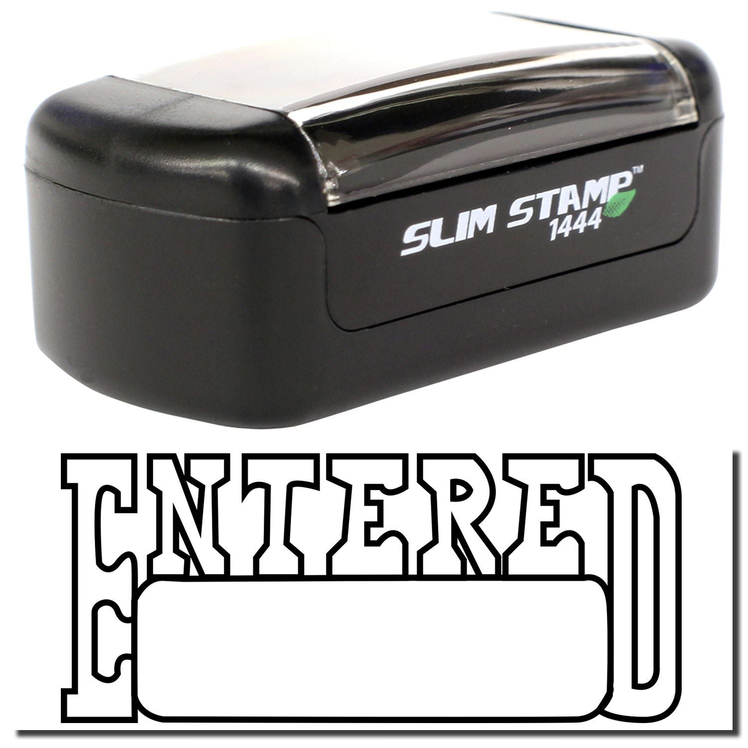 A stock office pre-inked stamp with a stamped image showing how the text "ENTERED" in an outline font with a date box is displayed after stamping.