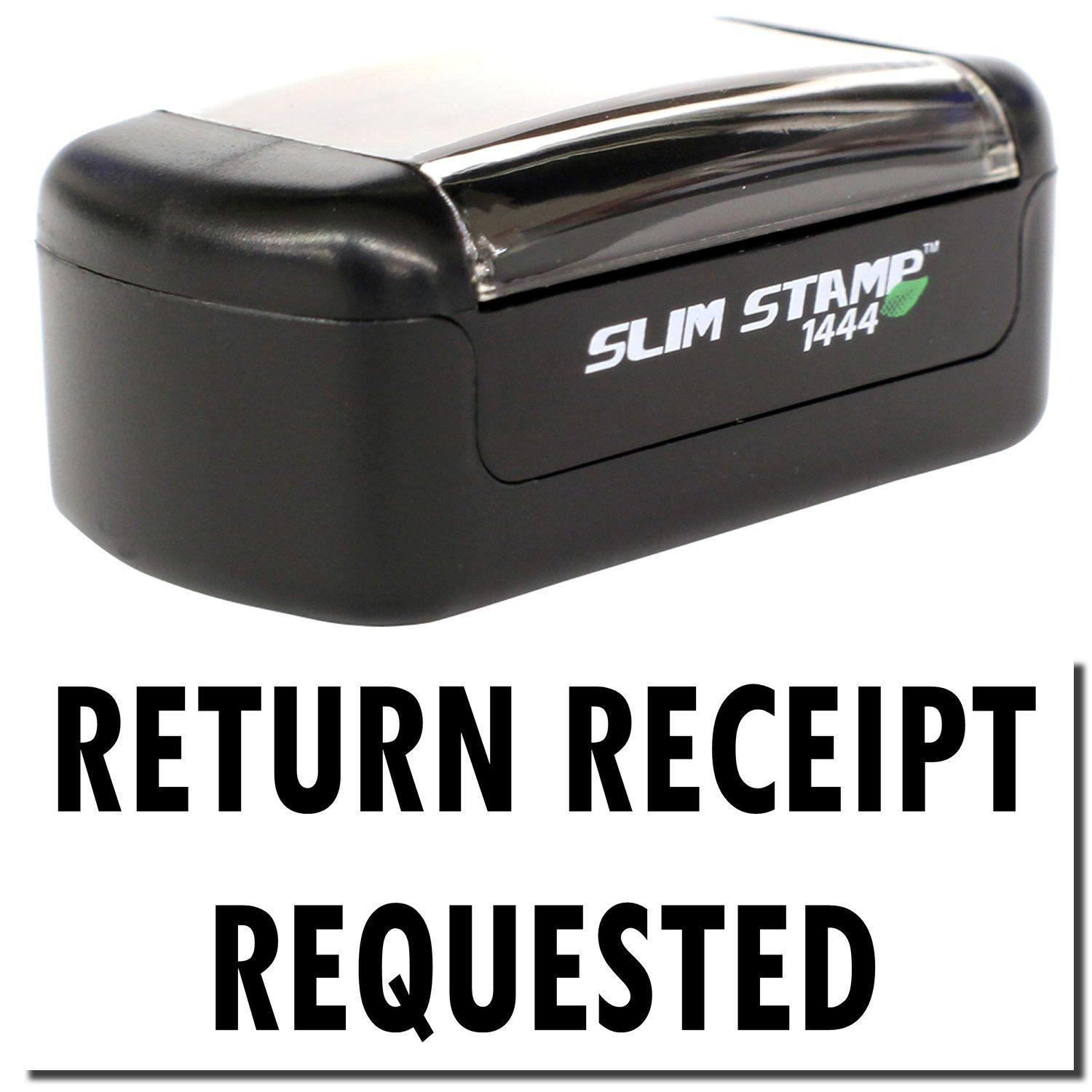 Slim Pre-Inked Return Receipt Requested Stamp with black casing and clear cover, displaying RETURN RECEIPT REQUESTED text.