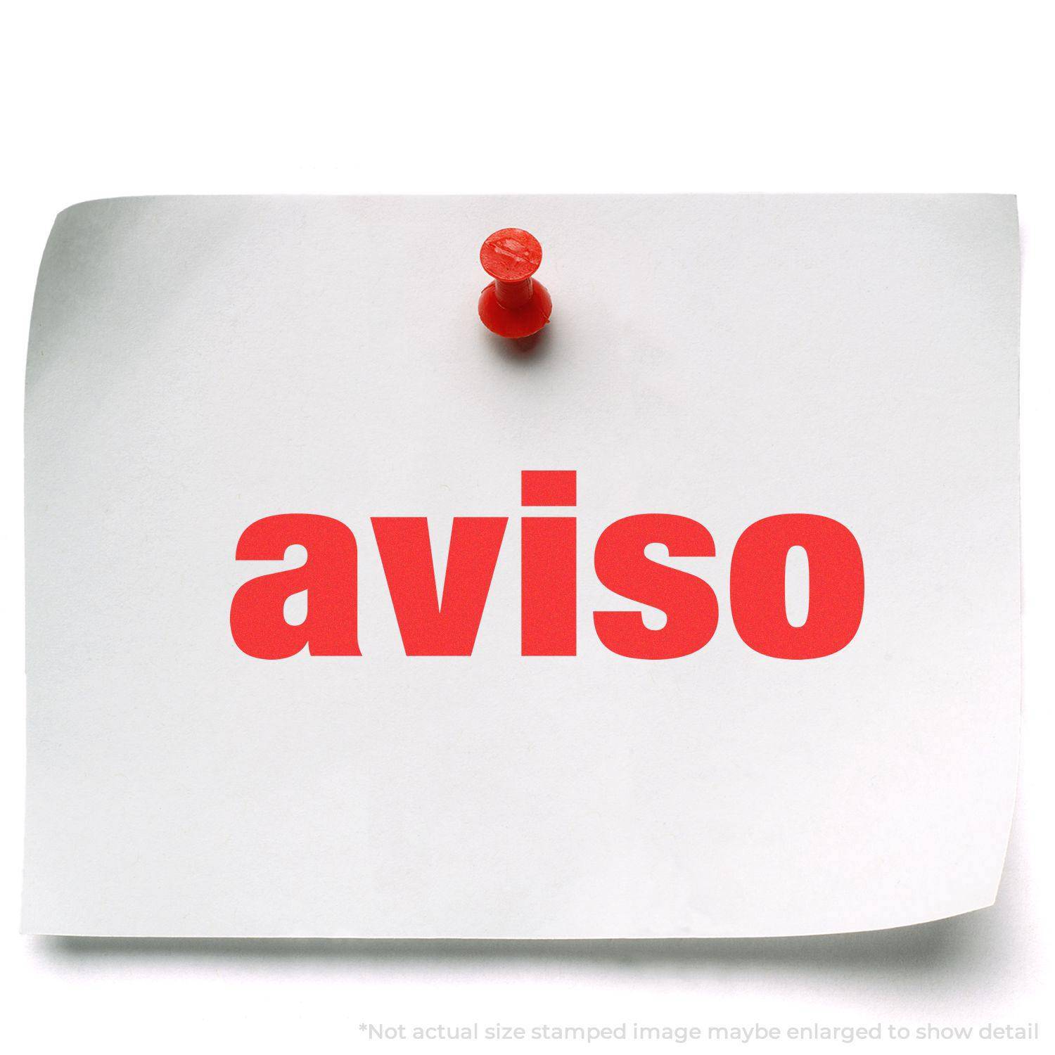 Large Self Inking Aviso Stamp used on a white paper pinned to a board, displaying the word aviso in bold red letters.