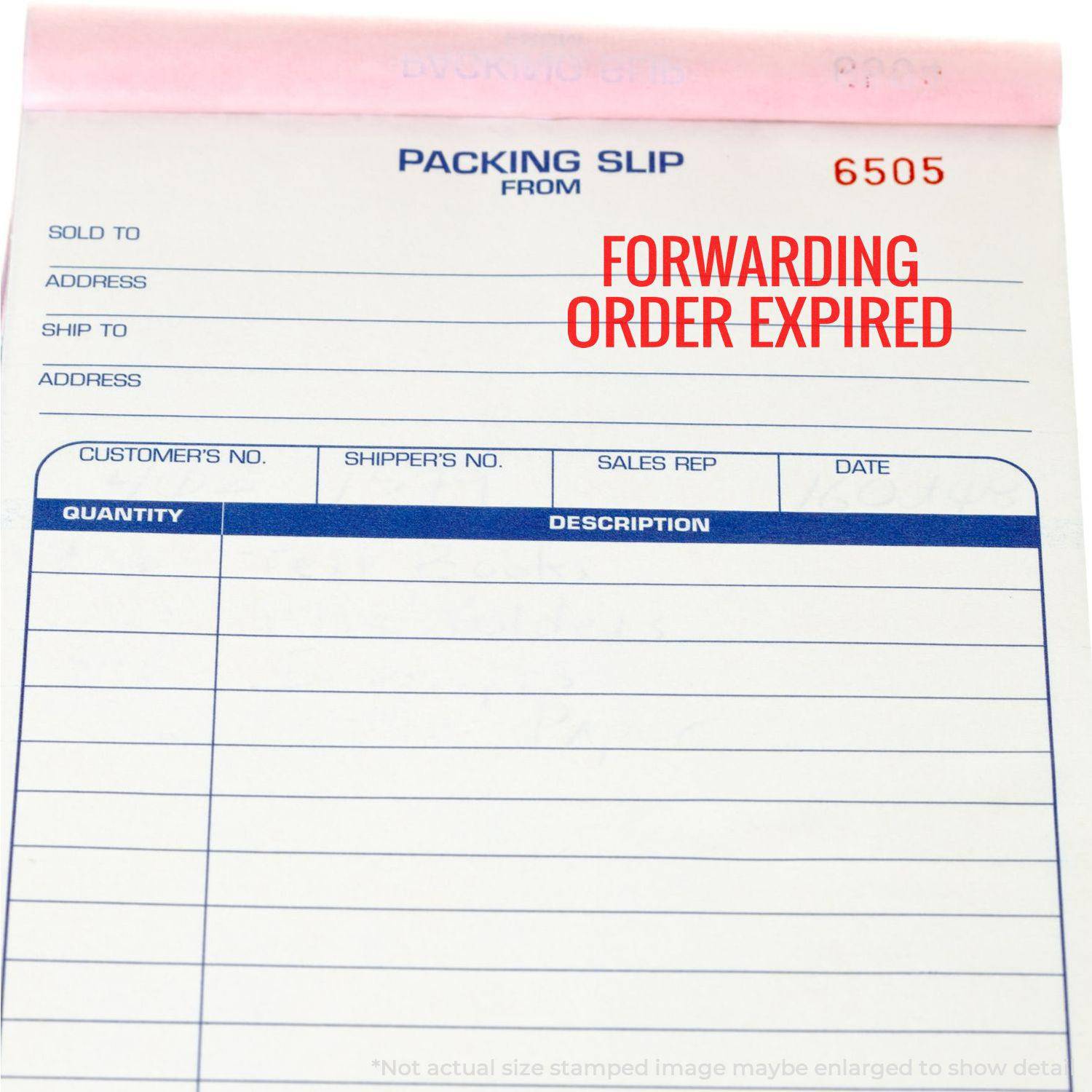 Packing slip with FORWARDING ORDER EXPIRED stamped in red using the Large Pre-Inked Forwarding Order Expiring Stamp.