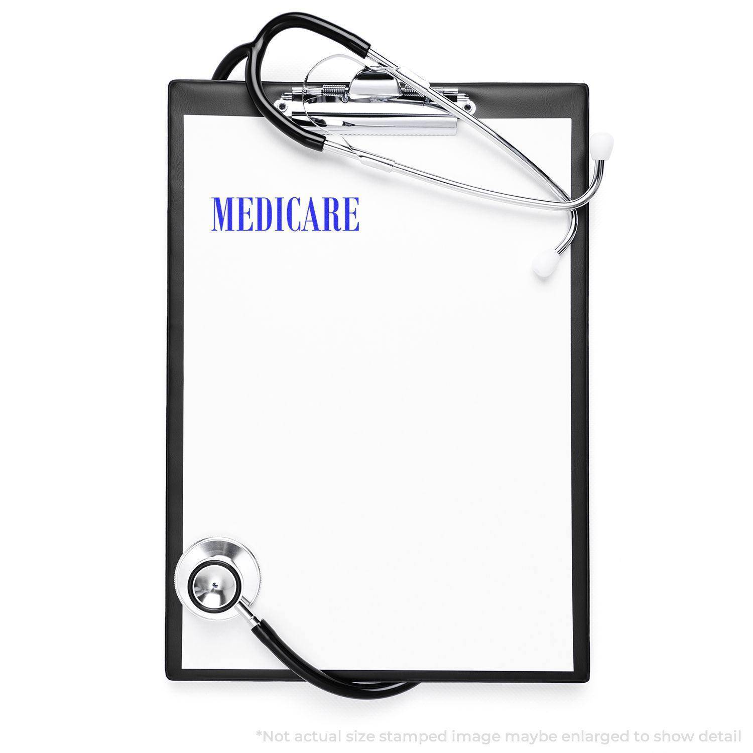 Clipboard with stethoscope and Large Pre-Inked Medicare Stamp imprint on paper, indicating use in medical documentation.