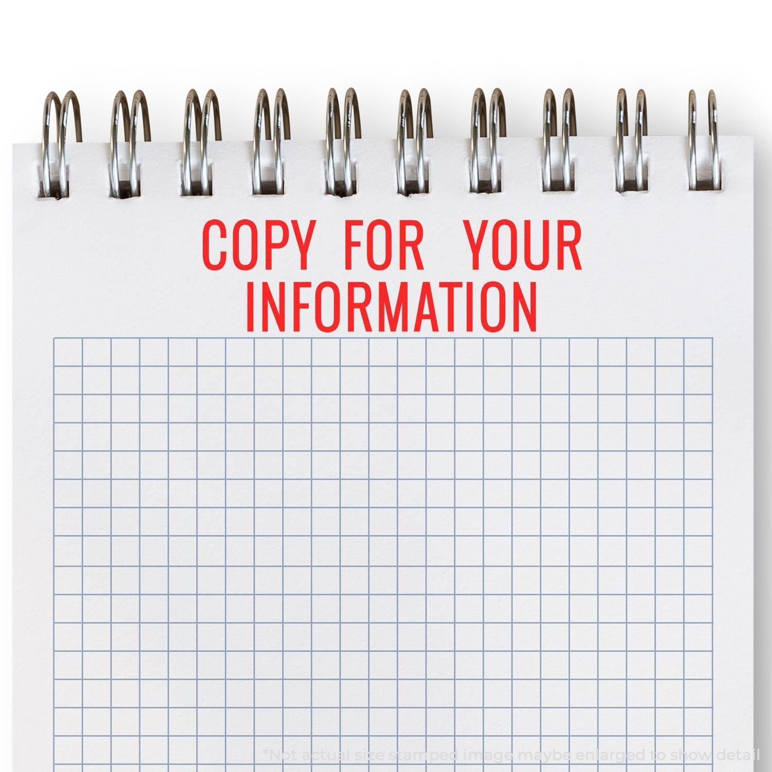 Self Inking Narrow Copy for your Information Stamp used on a spiral notebook with grid paper, displaying red text COPY FOR YOUR INFORMATION .