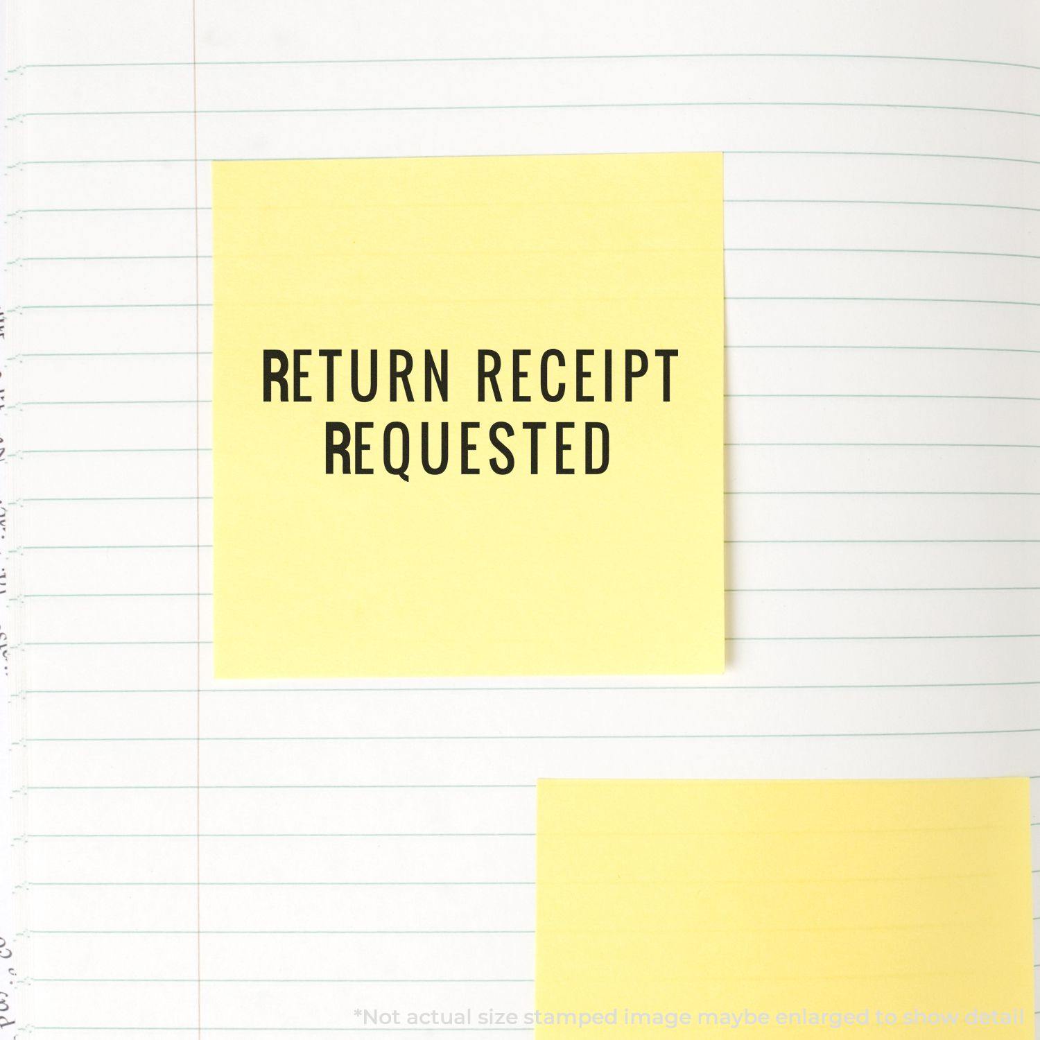 Large Narrow Font Return Receipt Requested Self Inking Stamp used on a yellow sticky note placed on a lined notebook page.
