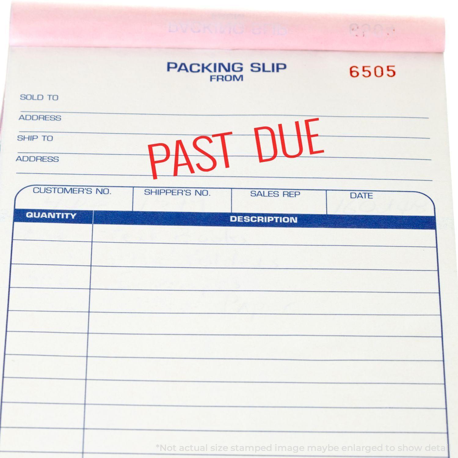 Packing slip with a red Narrow Past Due Rubber Stamp mark indicating overdue status, highlighting the need for immediate attention.