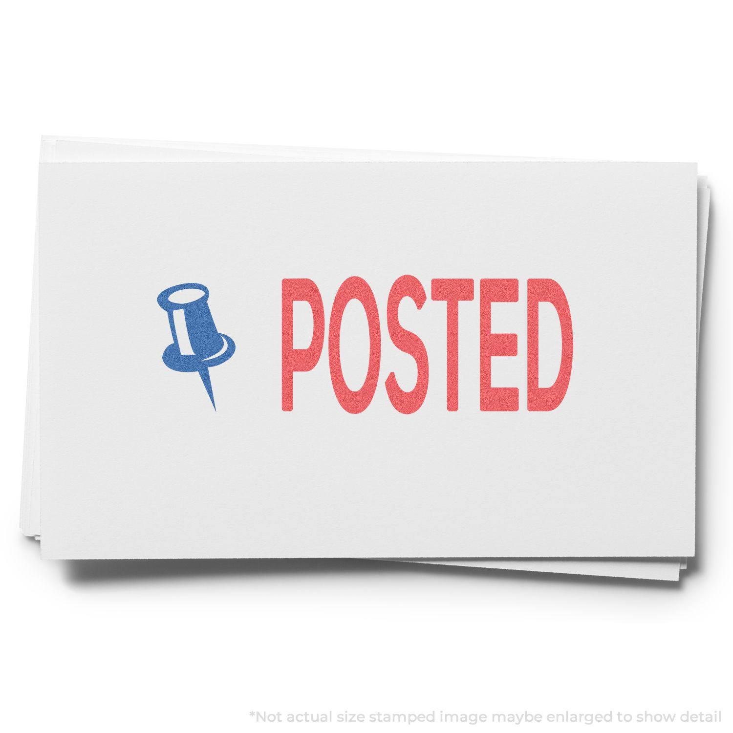 Two-Color Posted Xstamper Stamp showing a blue pushpin icon and the word POSTED in red on a white card.