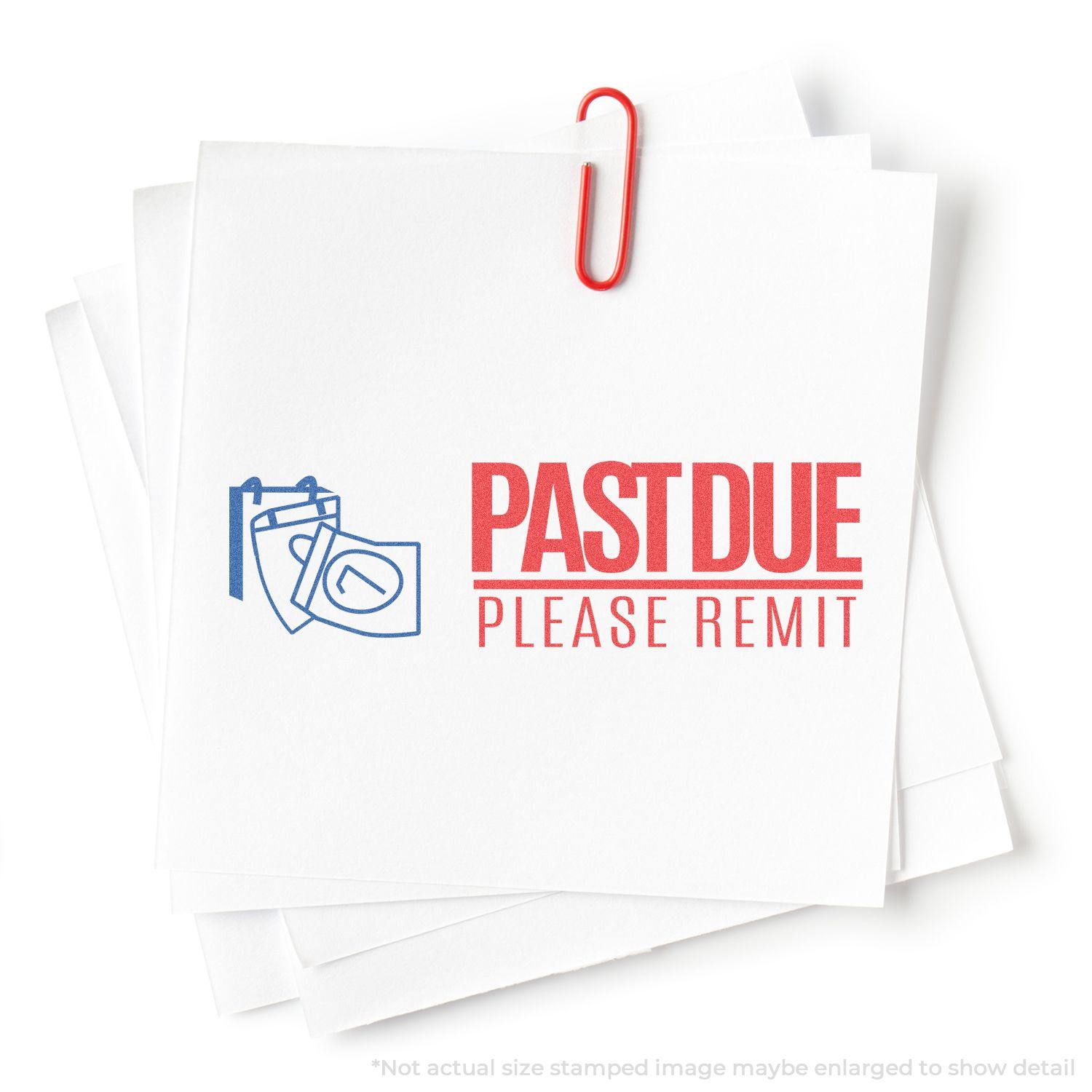 Two-Color Red Past Due Please Remit Xstamper Stamp on white paper with a red paperclip, showing Past Due Please Remit in red and blue text.