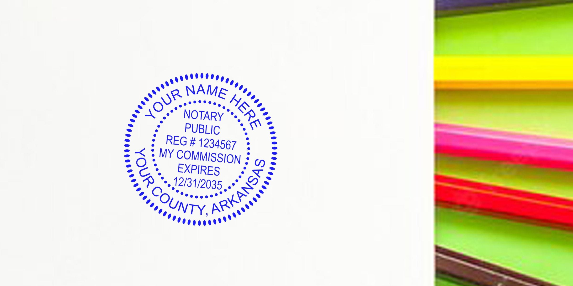 Blue circular notary public stamp mockup reading "Your Name Here, Your County, Arkansas" with registration number and commission expiry on white background, colorful stacked paper strips visible along the right edge.