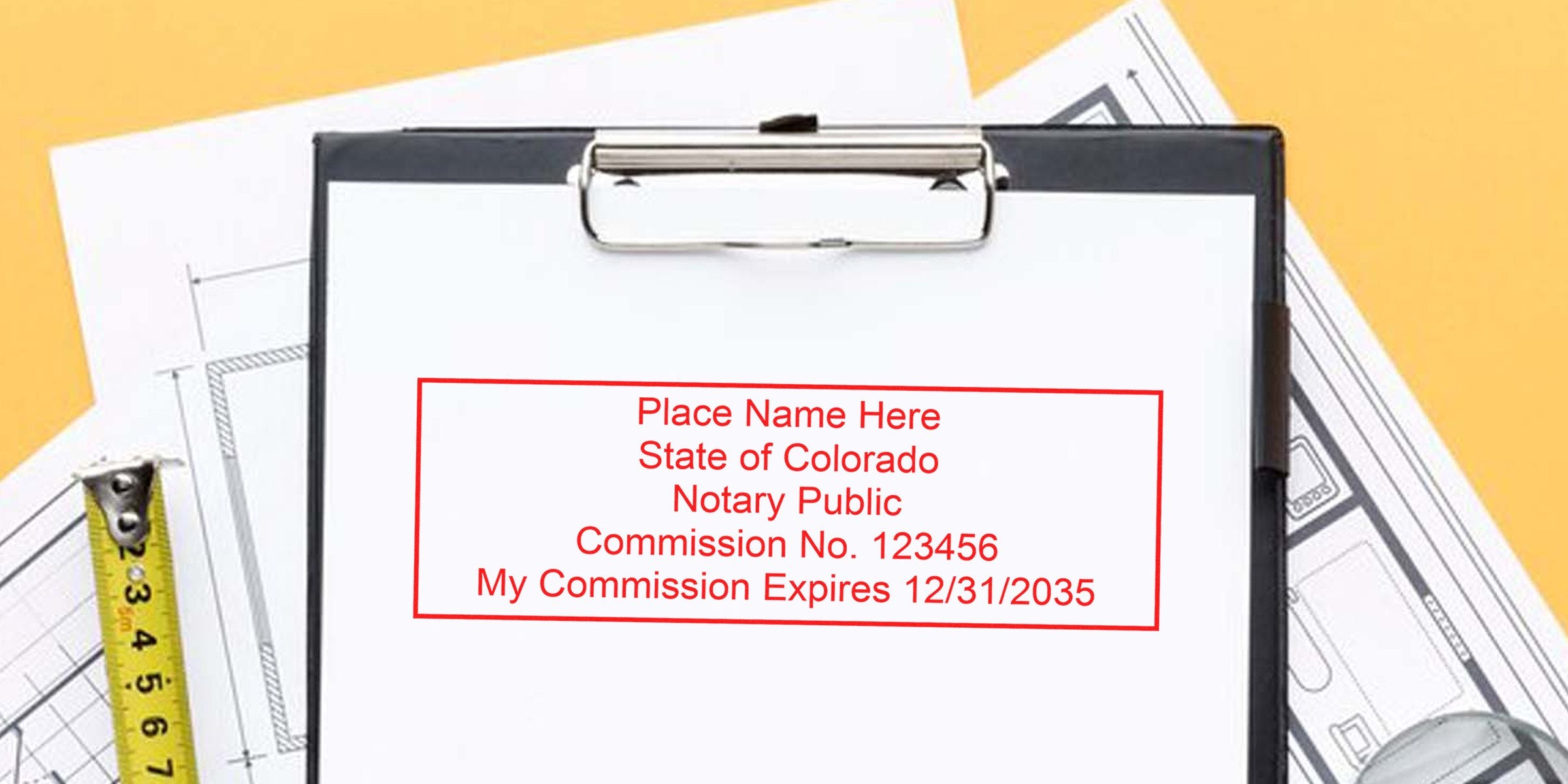 Clipboard with blank form showing red notary stamp sample (Place Name, State of Colorado, Notary Public, Commission No. 123456, expires 12/31/2035) over architectural blueprints and measuring tape on yellow background