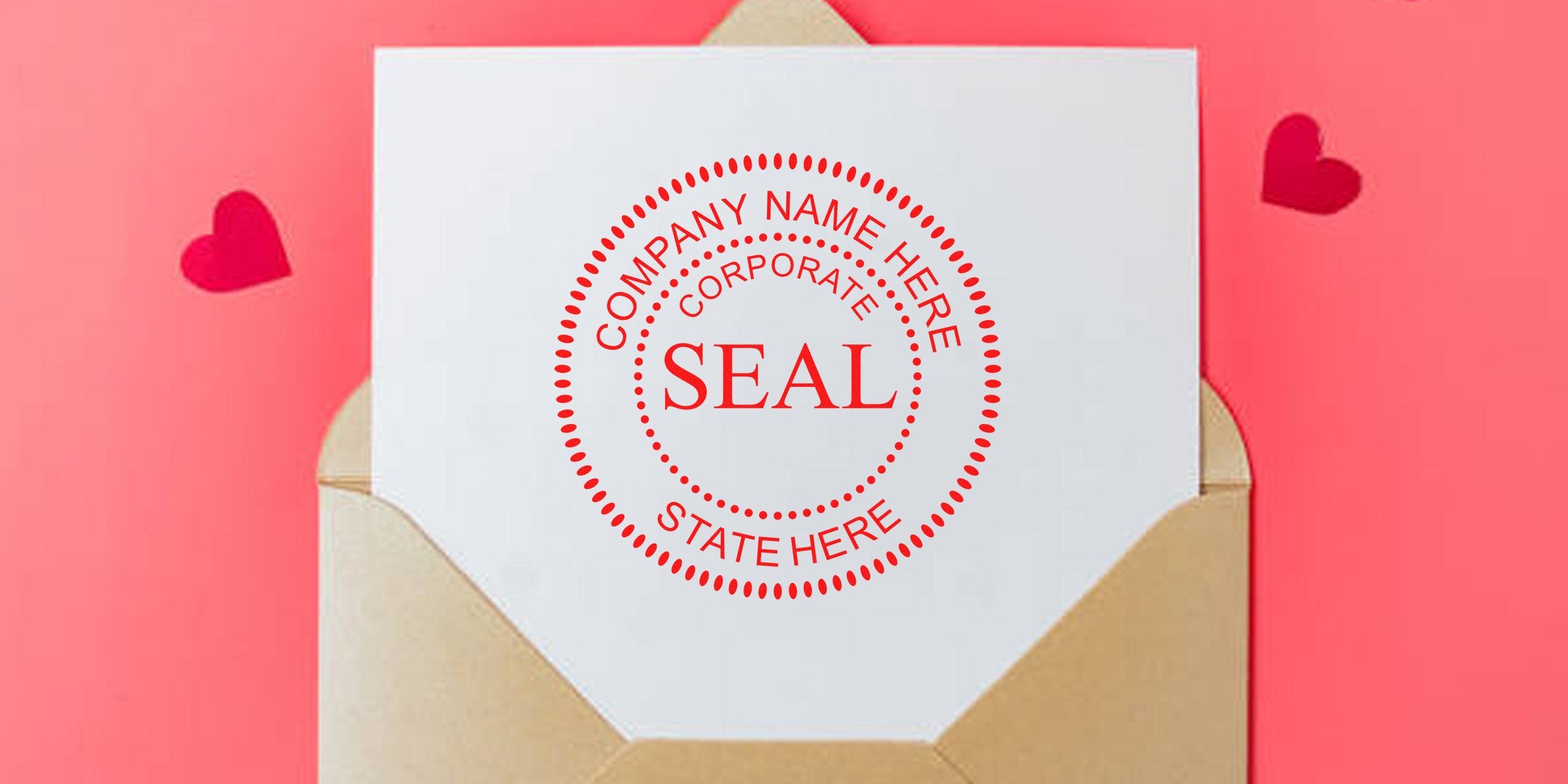 Red circular seal with the word “SEAL” and placeholder text (Company Name Here, Corporate, State Here) on a white card inside an open envelope against a pink background.