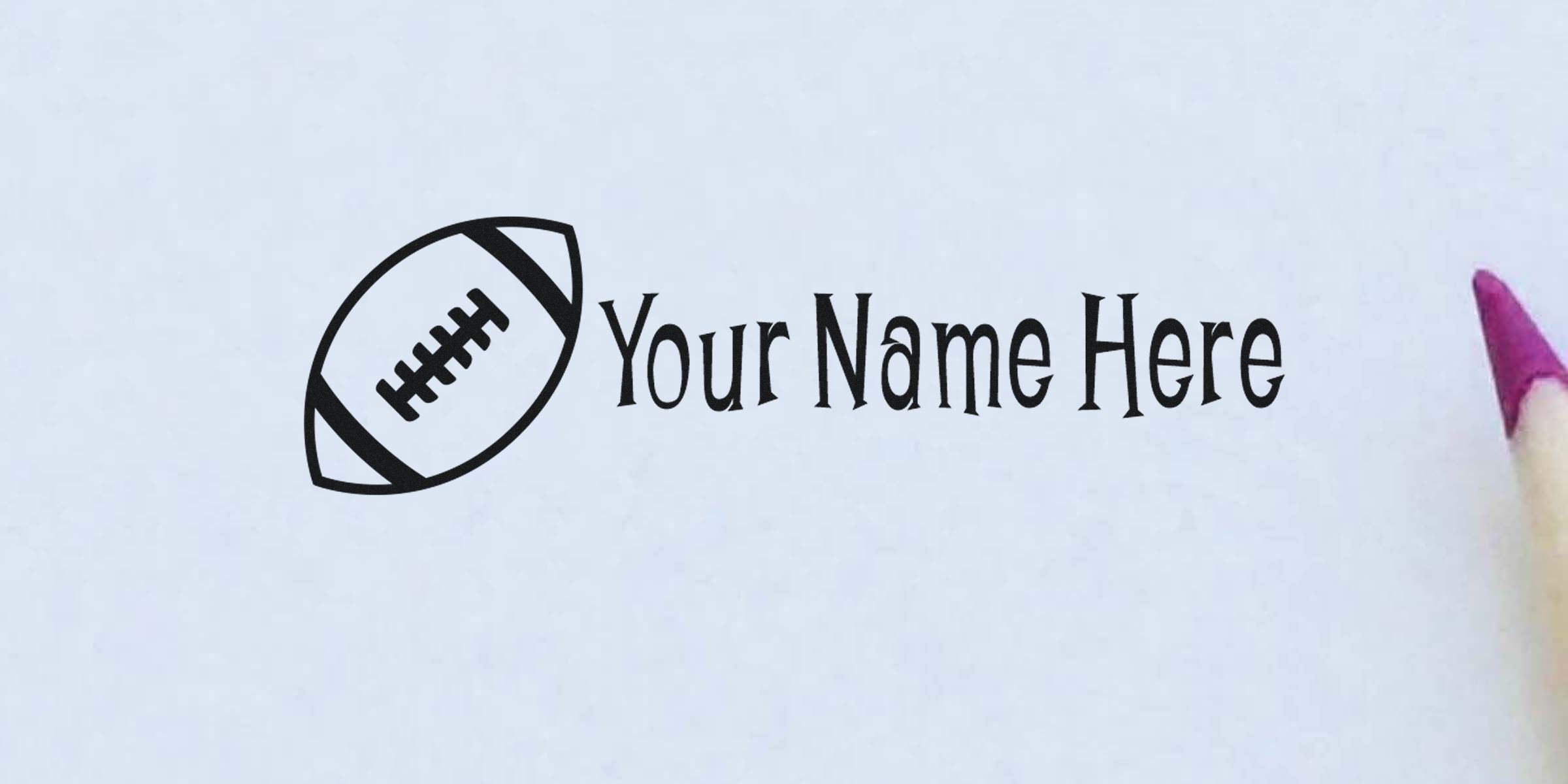 A stylized placeholder reading “Your Name Here” with a football icon to the left.
