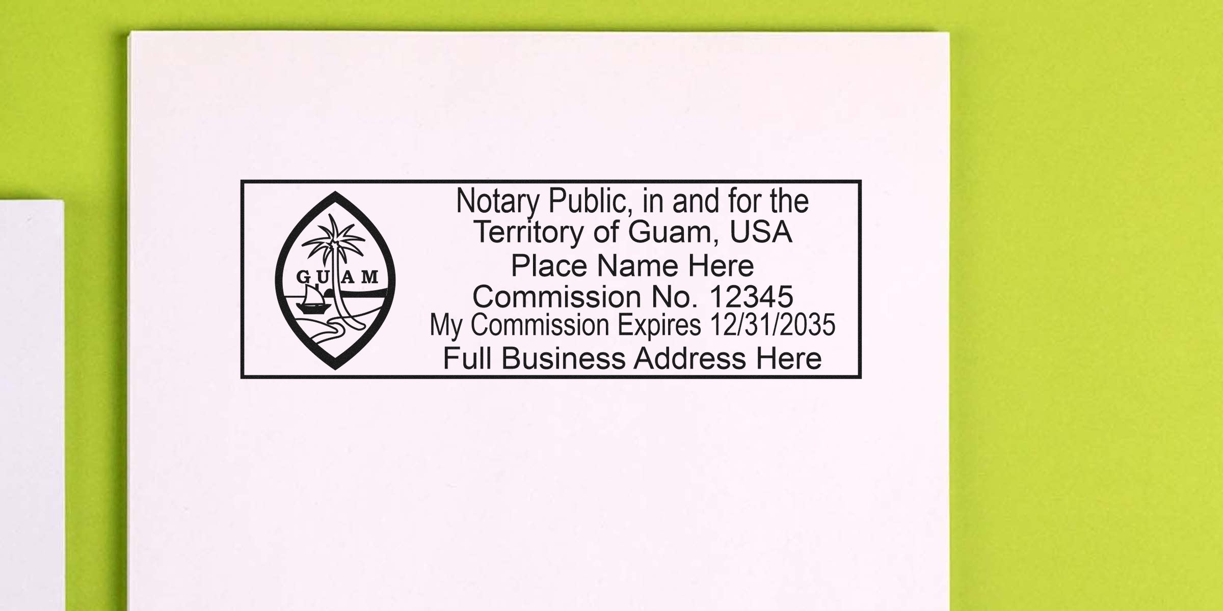 Notary public stamp template for the Territory of Guam with Guam seal, placeholder text for name, commission number, expiration date and full business address on white paper over green background