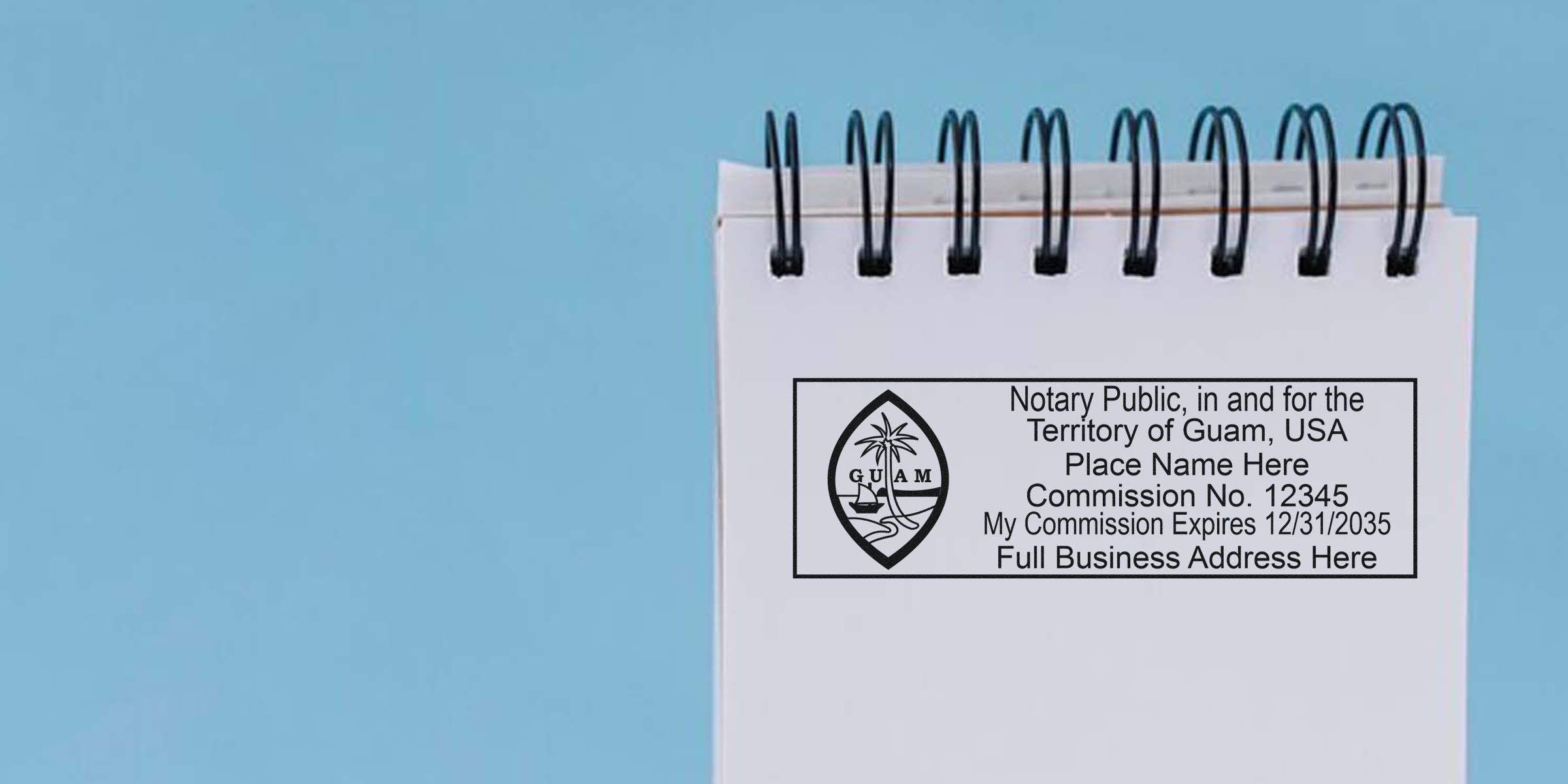 Spiral notepad page showing a black Guam notary public rubber stamp design with emblem, sample commission number and expiration date on blue background