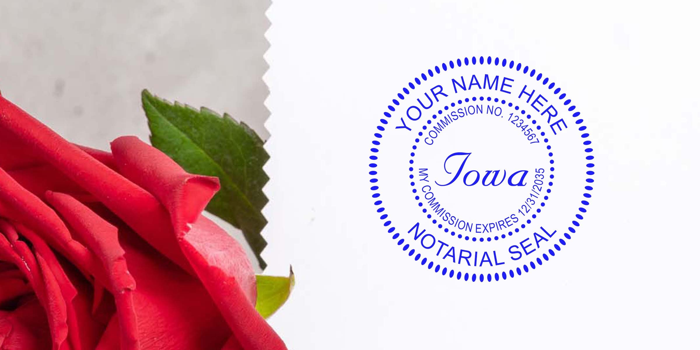 Close-up red rose with green leaf beside blue circular Iowa notarial seal graphic on white background, customizable name and commission number and expiration date visible