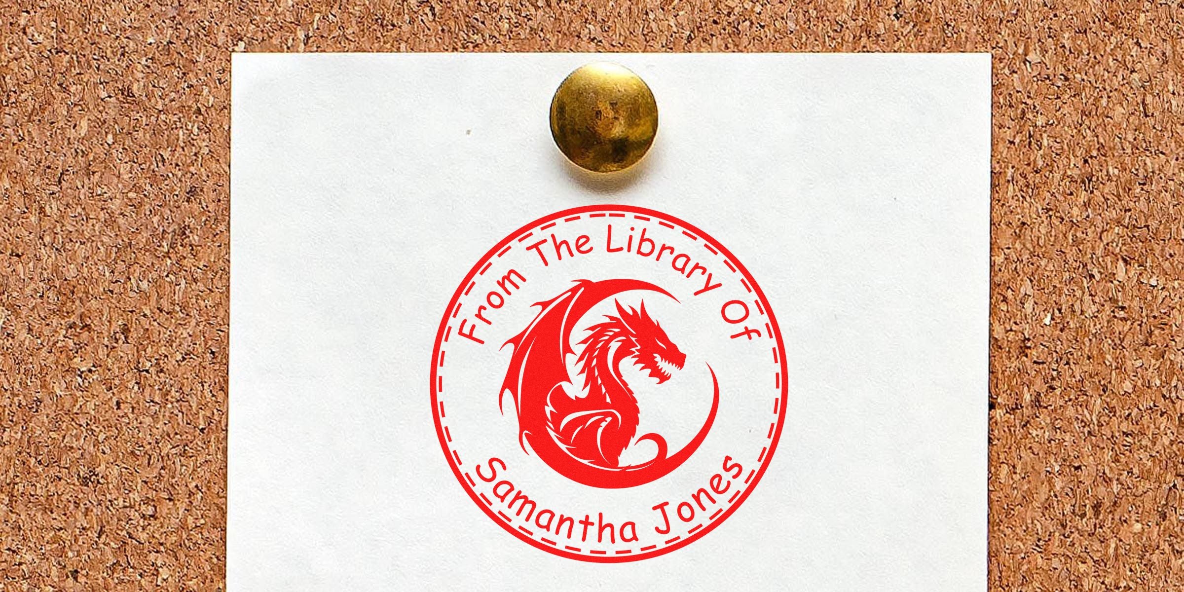 White note pinned to a corkboard with a red circular stamp reading “From The Library Of Samantha Jones” and a red dragon logo.