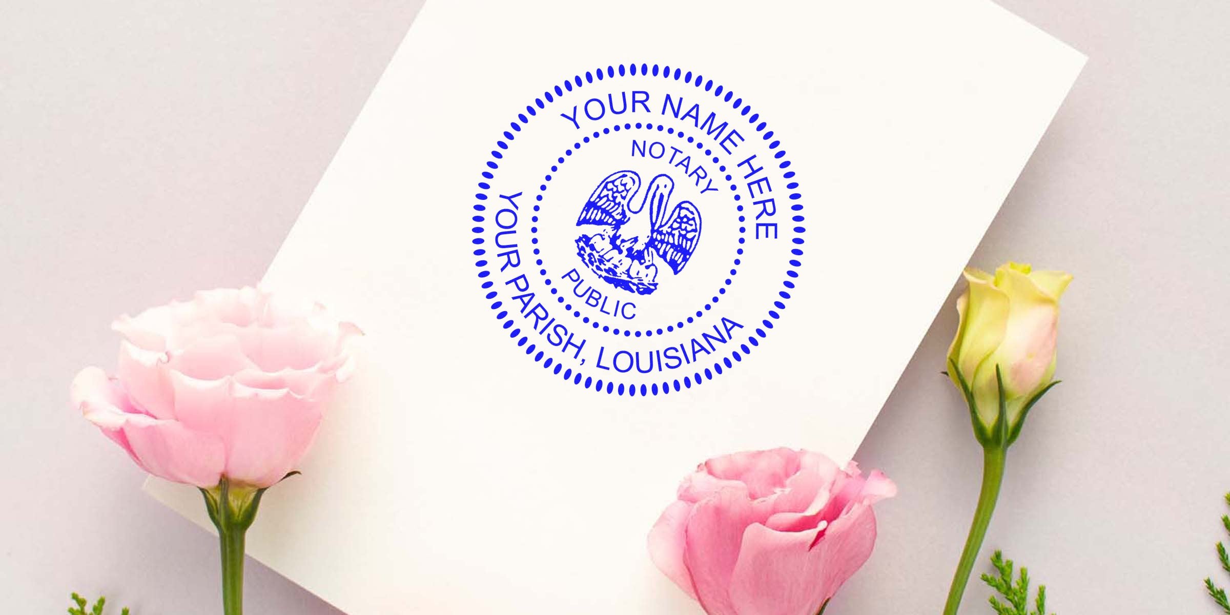 Blue circular notary seal mockup with pelican emblem and "Your Parish, Louisiana" text stamped on white card, surrounded by pink roses and buds