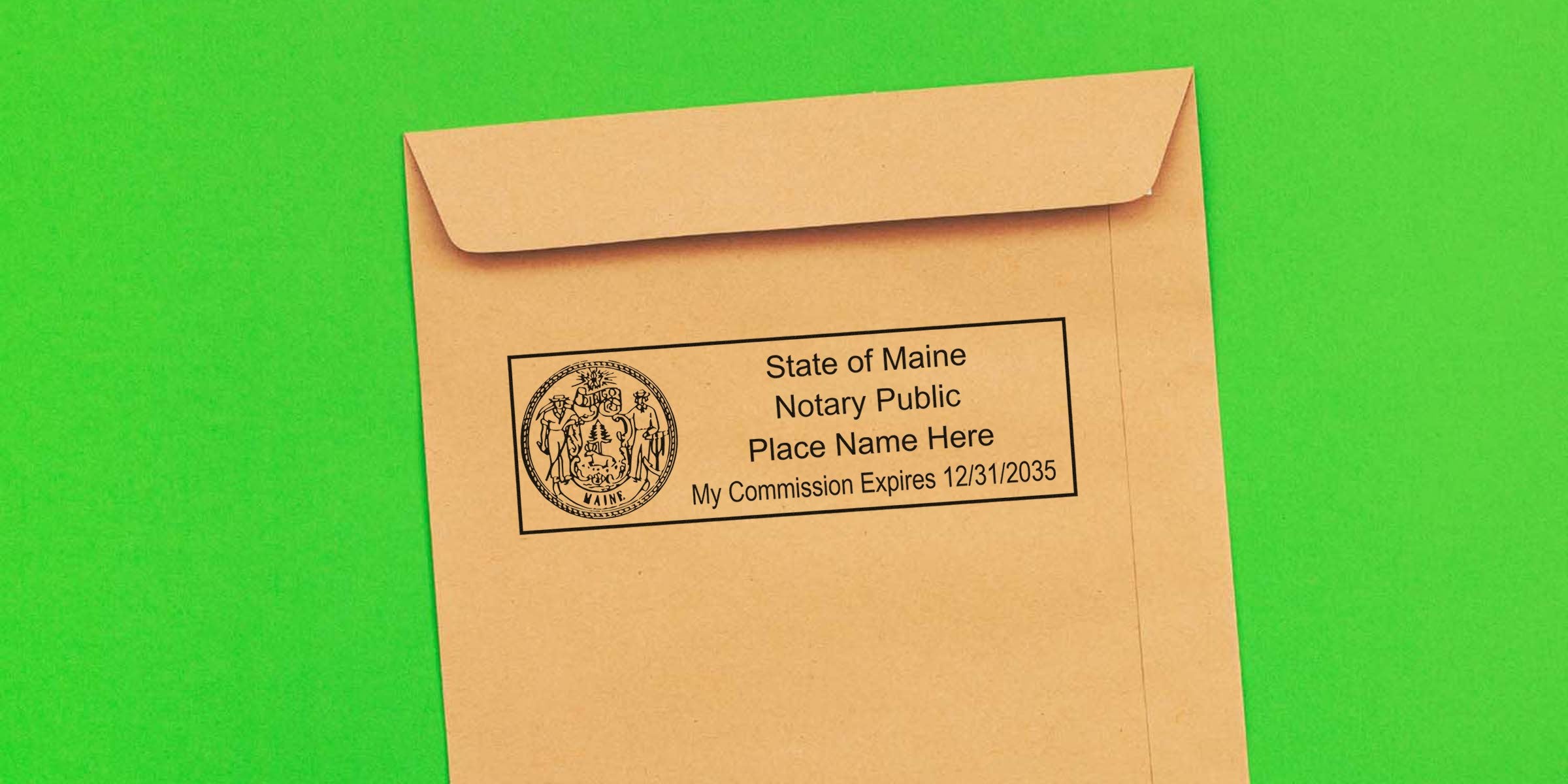 Brown kraft envelope with a black "State of Maine Notary Public" stamp showing seal, placeholder name and commission expiration date on bright green background