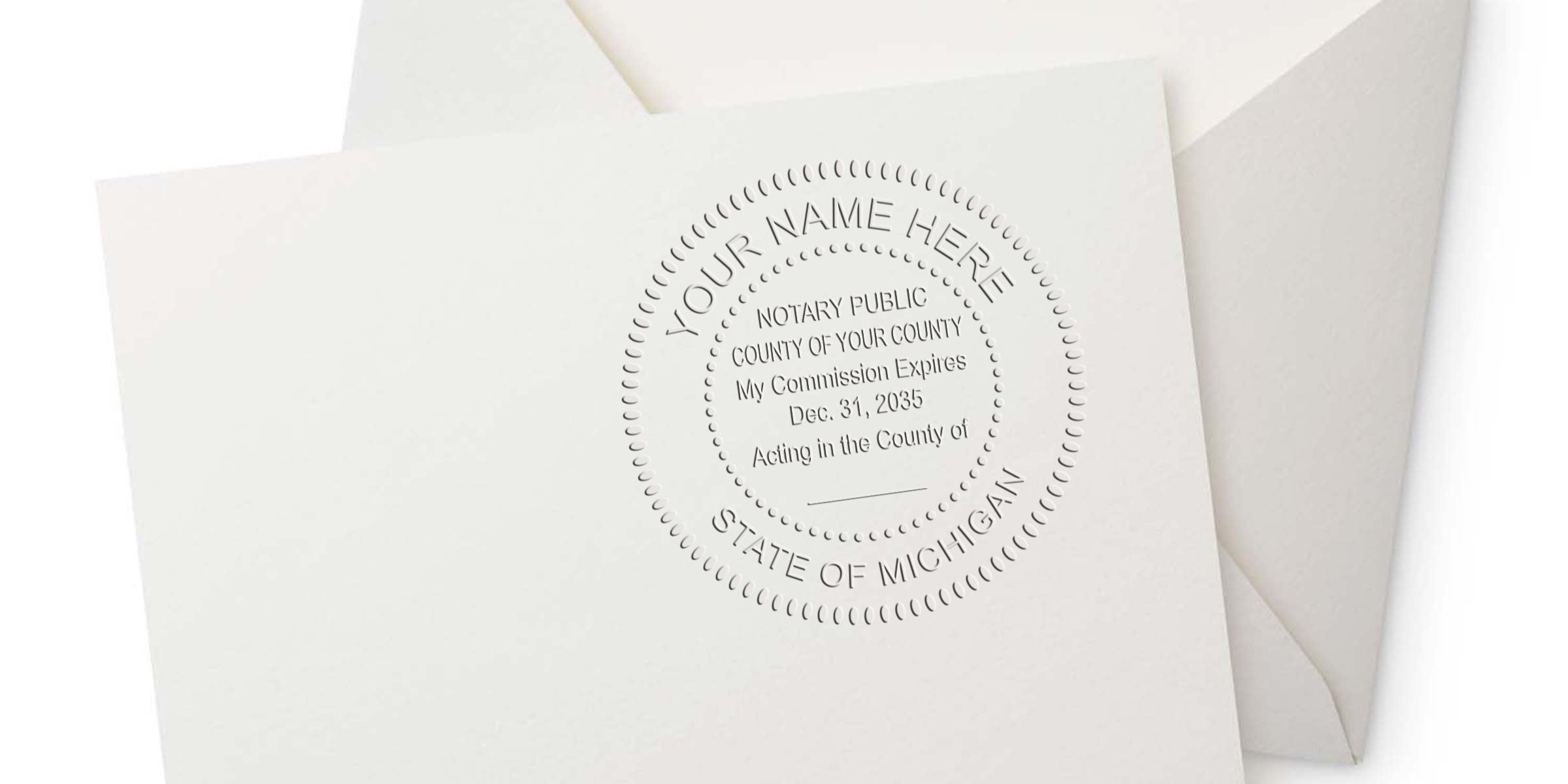 Embossed notary public seal impression on white stationery with matching envelope, customizable "Your Name Here" and "State of Michigan" text visible, professional legal document seal for notarization.