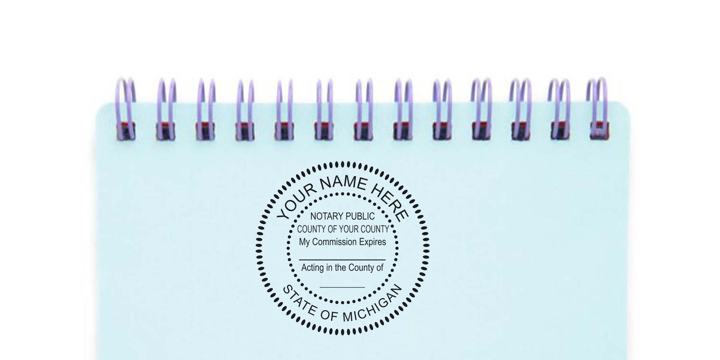 Light blue spiral notepad with a circular "Your Name Here" State of Michigan notary public seal mockup for customizable notary stamp and commission details