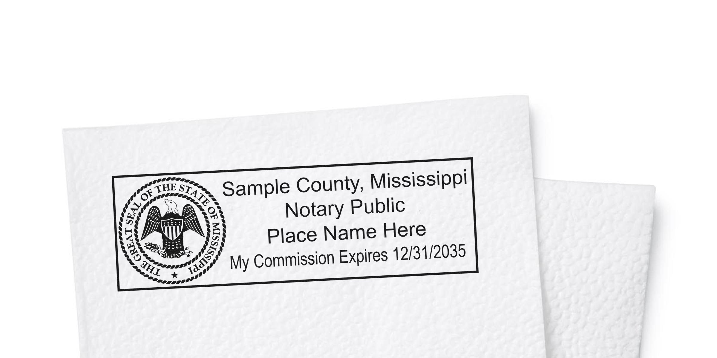 Rectangular Mississippi notary public stamp mockup on textured white paper featuring state seal at left and text: "Sample County, Mississippi Notary Public, Place Name Here, My Commission Expires 12/31/2035."