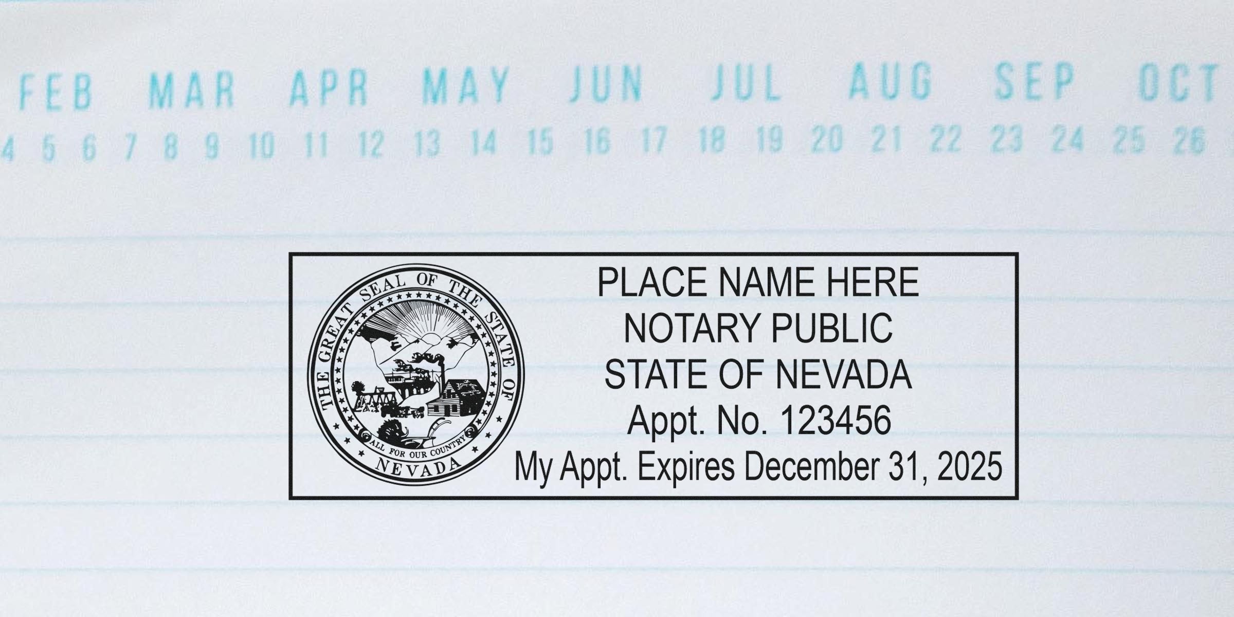 Nevada notary public rubber stamp mockup with state seal, placeholder name, appointment number 123456 and expiration date December 31, 2025 over a light calendar background showing months.