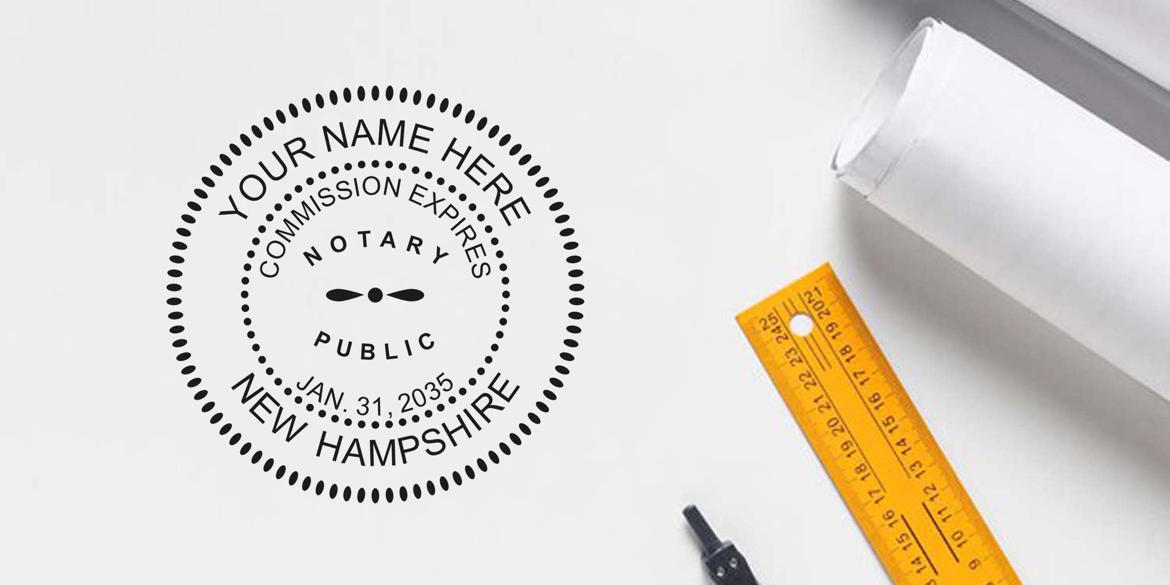 Circular notary public stamp mockup reading YOUR NAME HERE, Commission Expires, New Hampshire and sample date, placed on white paper beside a rolled blueprint, orange ruler and drafting compass for legal notary seal design.
