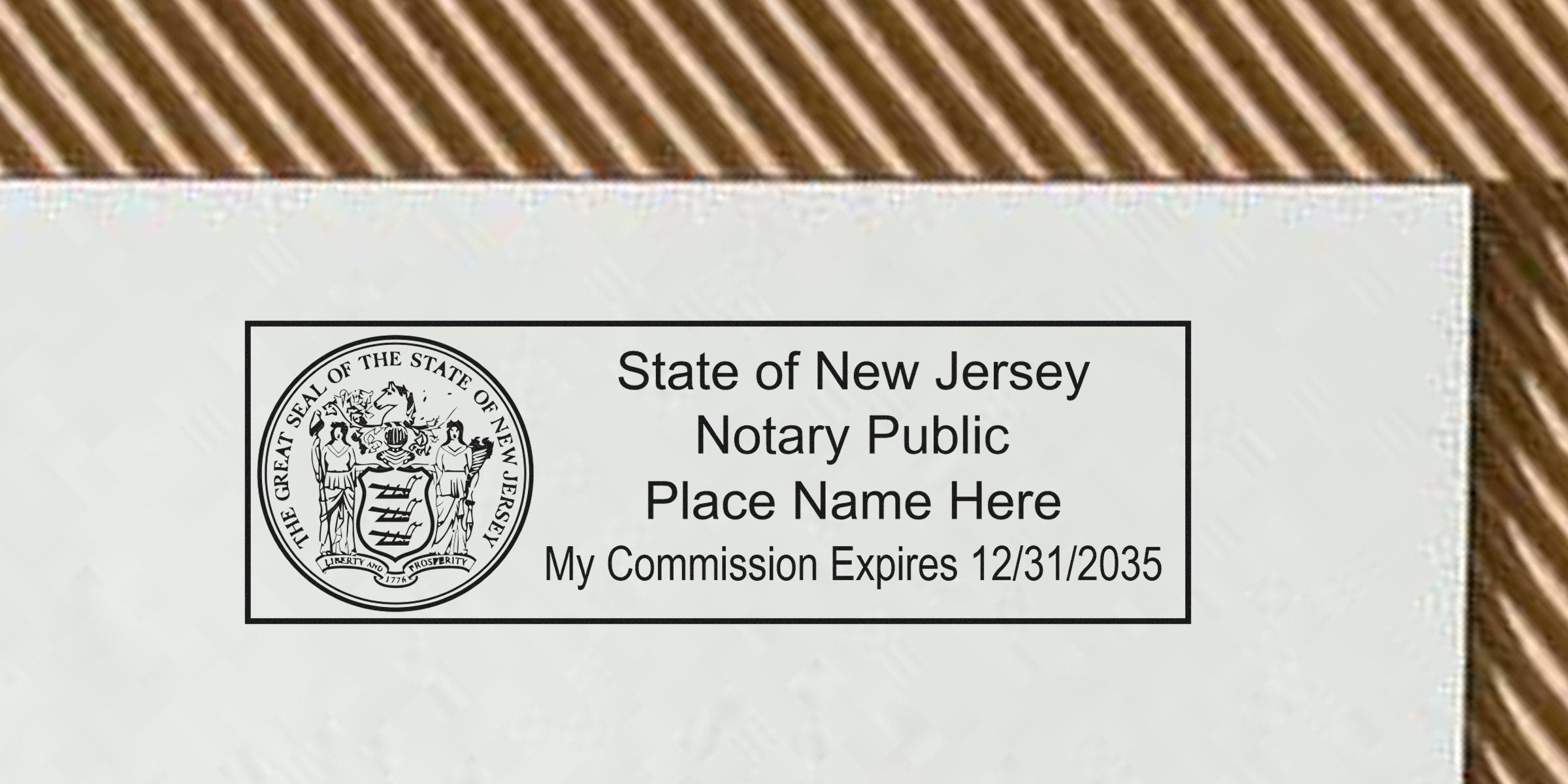 State of New Jersey notary public stamp with official state seal, placeholder "Place Name Here" and commission expiration date 12/31/2035 on white paper background