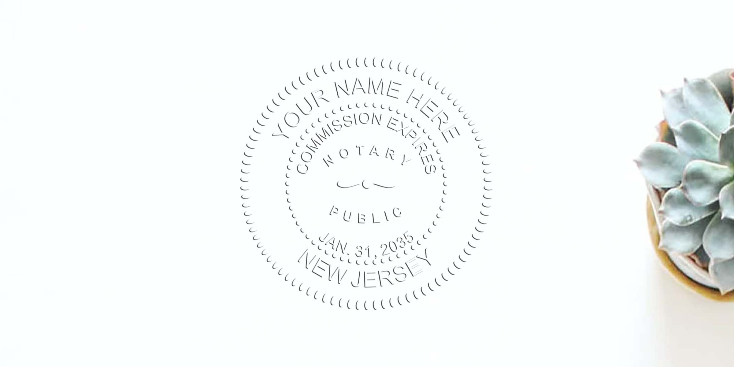 Minimal white desk with embossed circular notary seal reading "Your Name Here, Commission Expires, Notary Public, New Jersey" centered left and a small potted succulent in a yellow pot on the right.