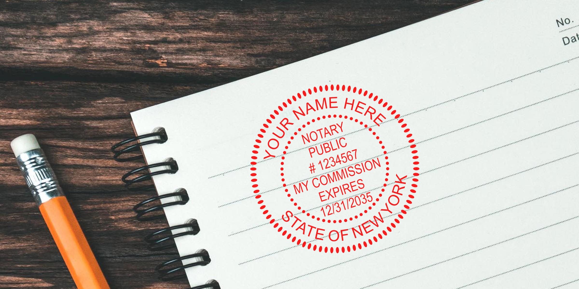Spiral notebook page with red circular notary stamp reading "Your Name Here, Notary Public, #1234567, My Commission Expires 12/31/2035, State of New York" and an orange pencil on a dark wood tabletop.