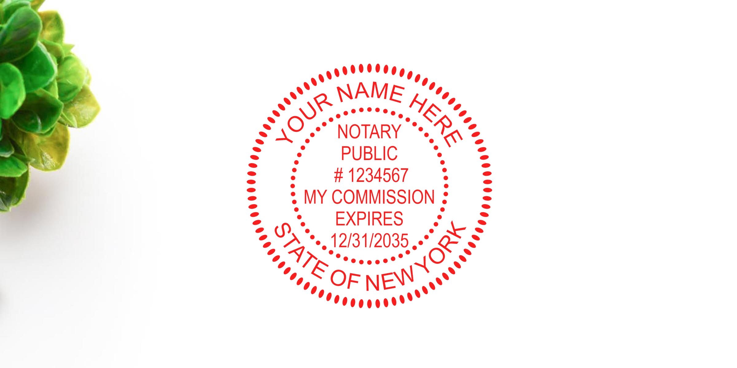 Red circular red notary public stamp mockup reading "Your Name Here" and "State of New York" with decorative dots on white background and green plant edge