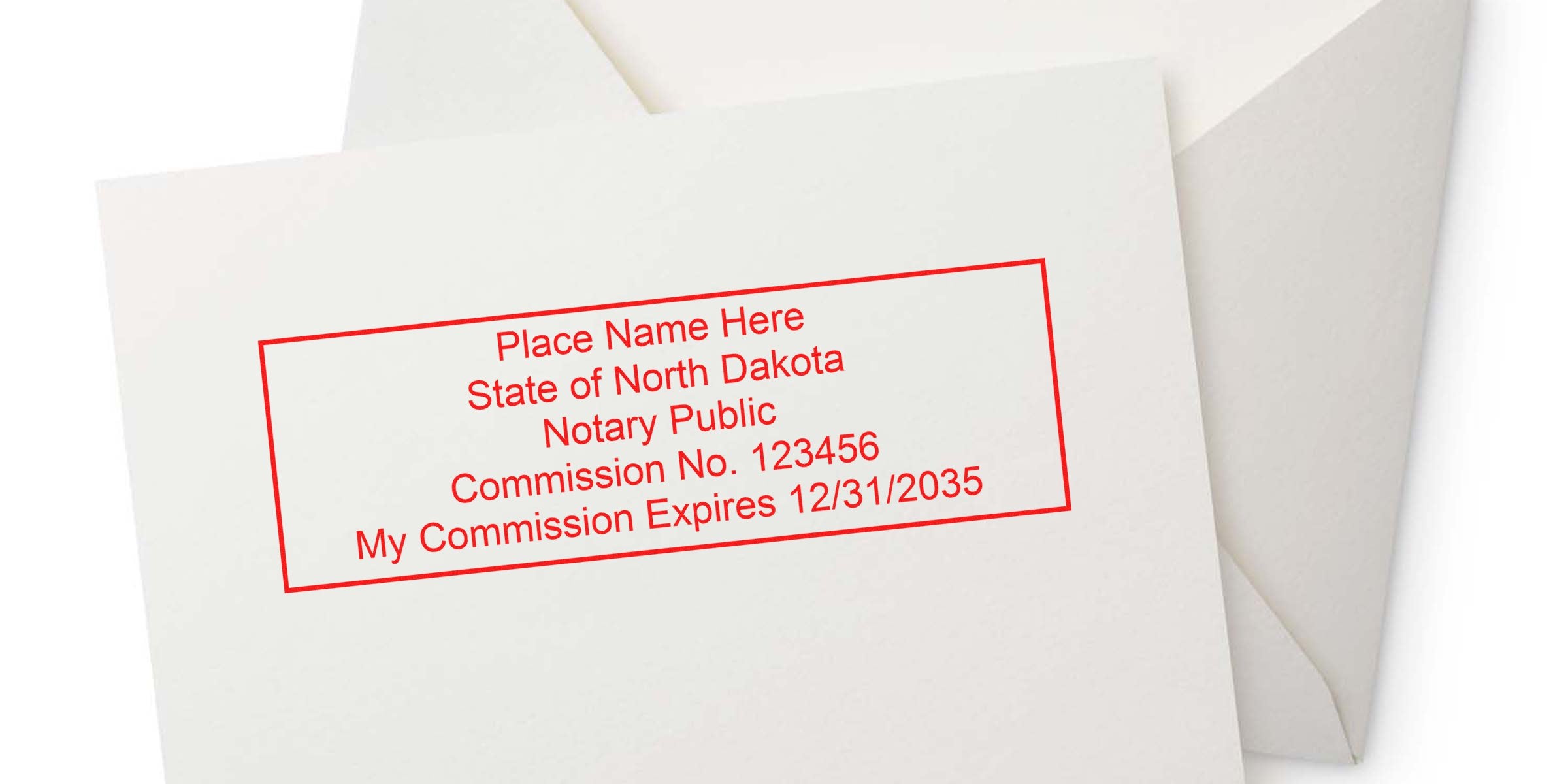 Sample red notary public stamp on white envelope reading "State of North Dakota, Notary Public, Commission No. 123456, My Commission Expires 12/31/2035"