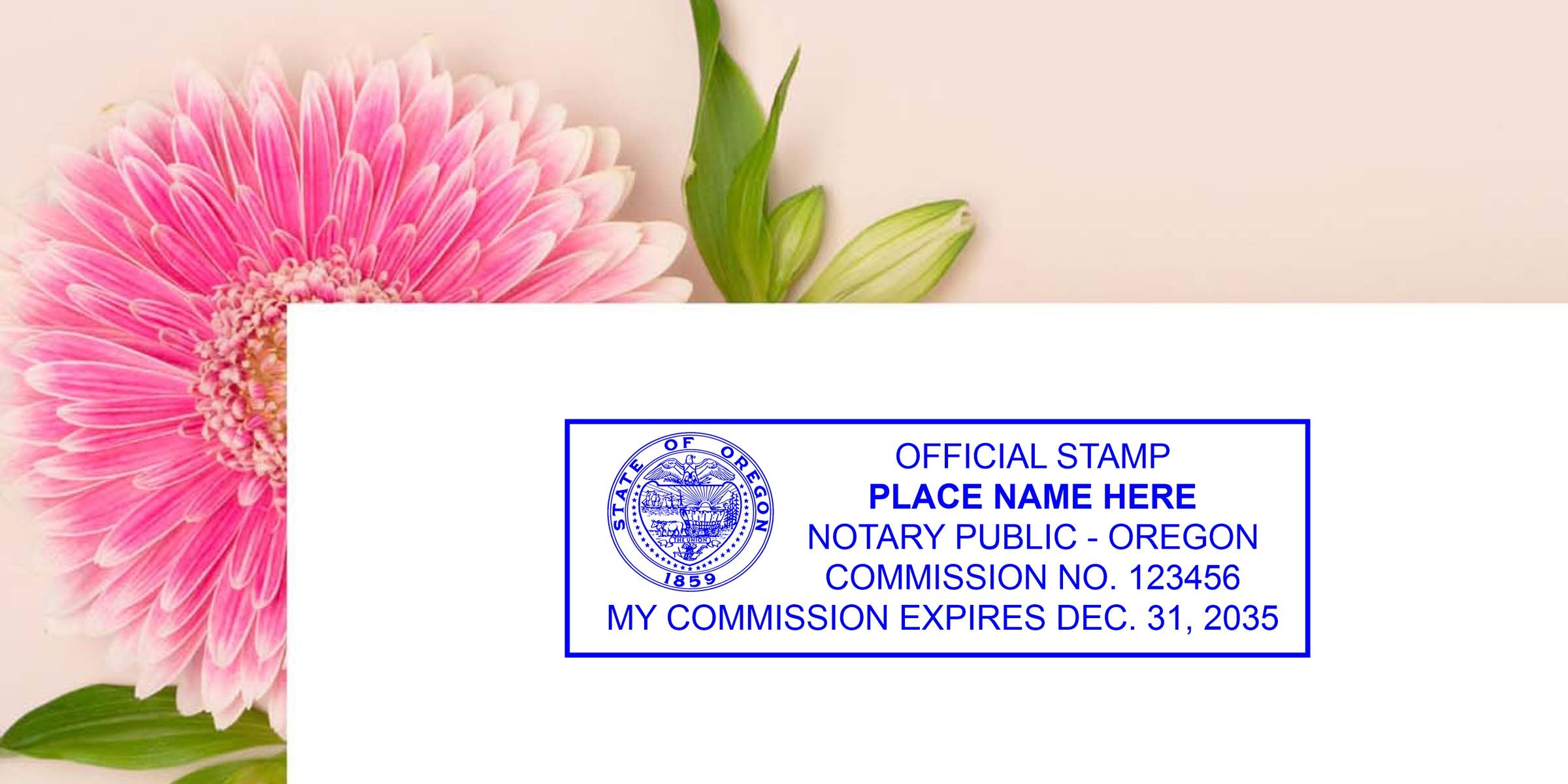 Pink gerbera flower beside a white card showing a blue Oregon notary public official stamp with seal, commission number and expiration date.