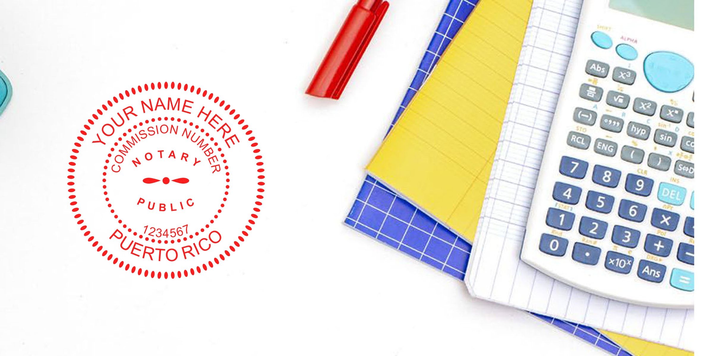 Red circular notary public stamp reading "Puerto Rico" beside a calculator, blue grid and yellow notebooks and a red pen on a white desk — notary seal with office supplies for legal, accounting, or document signing.