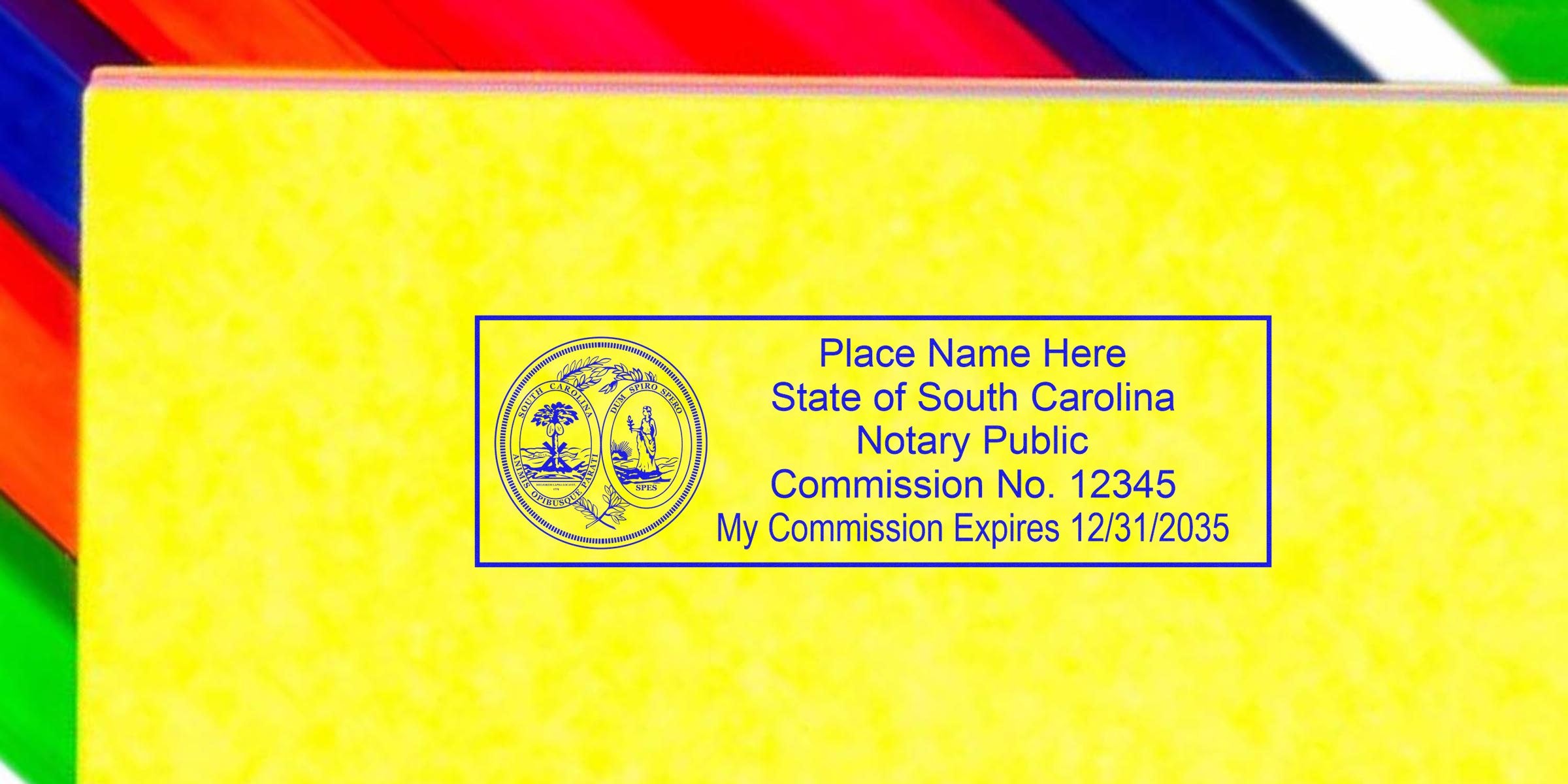 Blue South Carolina notary public stamp on yellow background featuring state seal, placeholder name, Commission No. 12345 and expiration 12/31/2035
