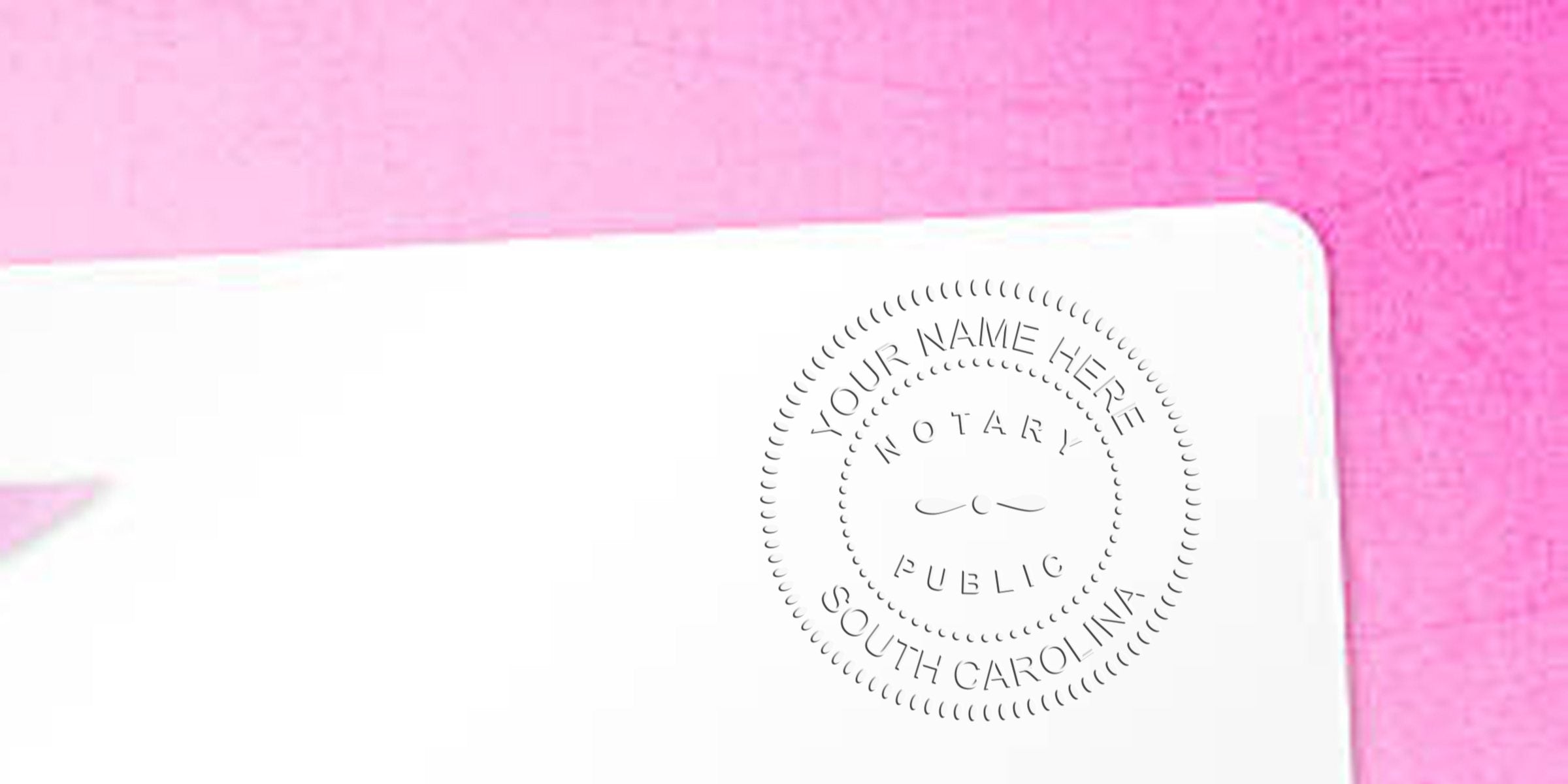 Embossed circular notary public seal on white paper showing decorative border and text indicating South Carolina notary, photographed against a pink background.