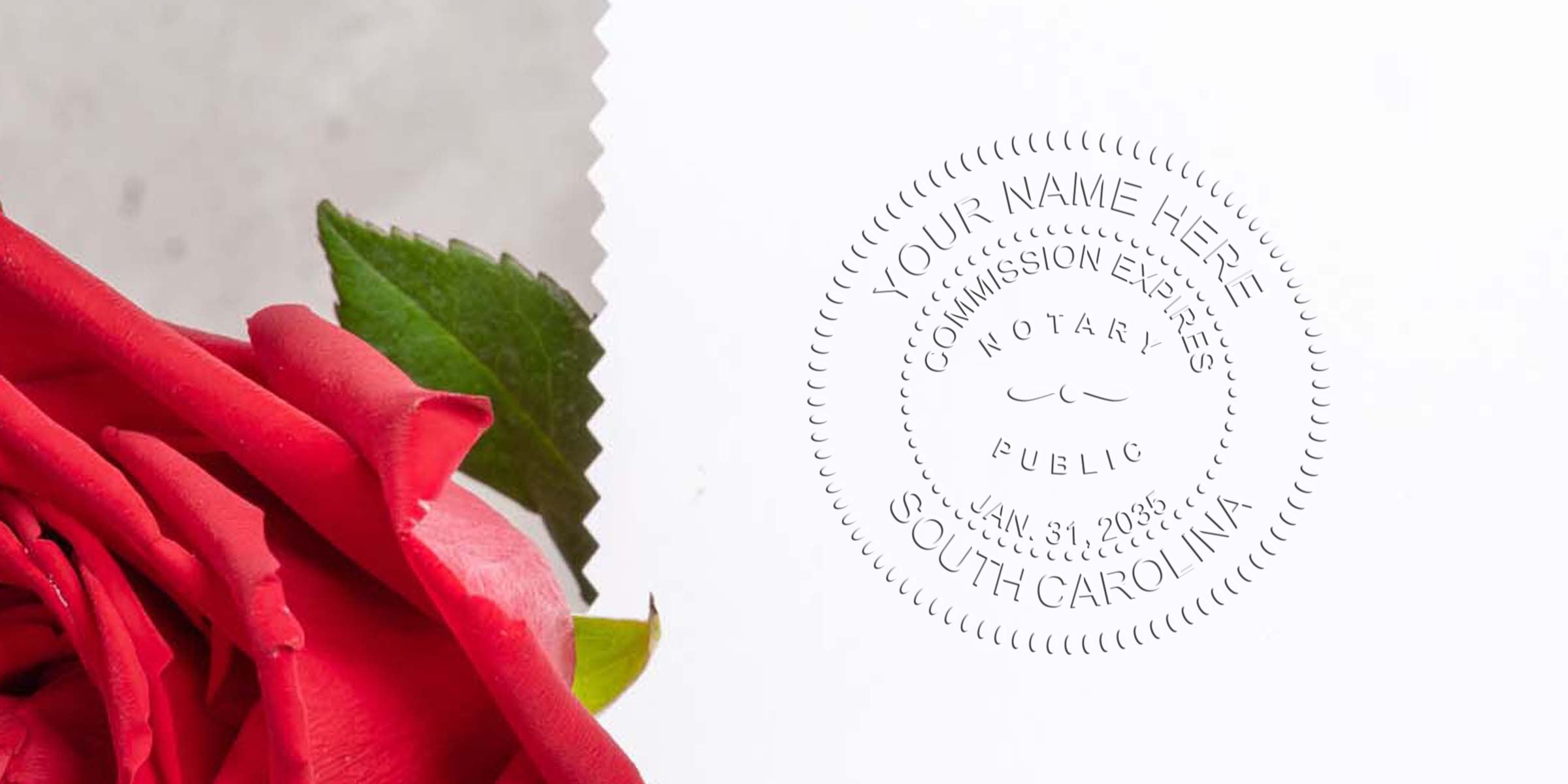 Close-up red rose and green leaf beside an embossed notary public seal on white paper, circular South Carolina notary stamp and expiration date, elegant stationery, wedding or legal document styling