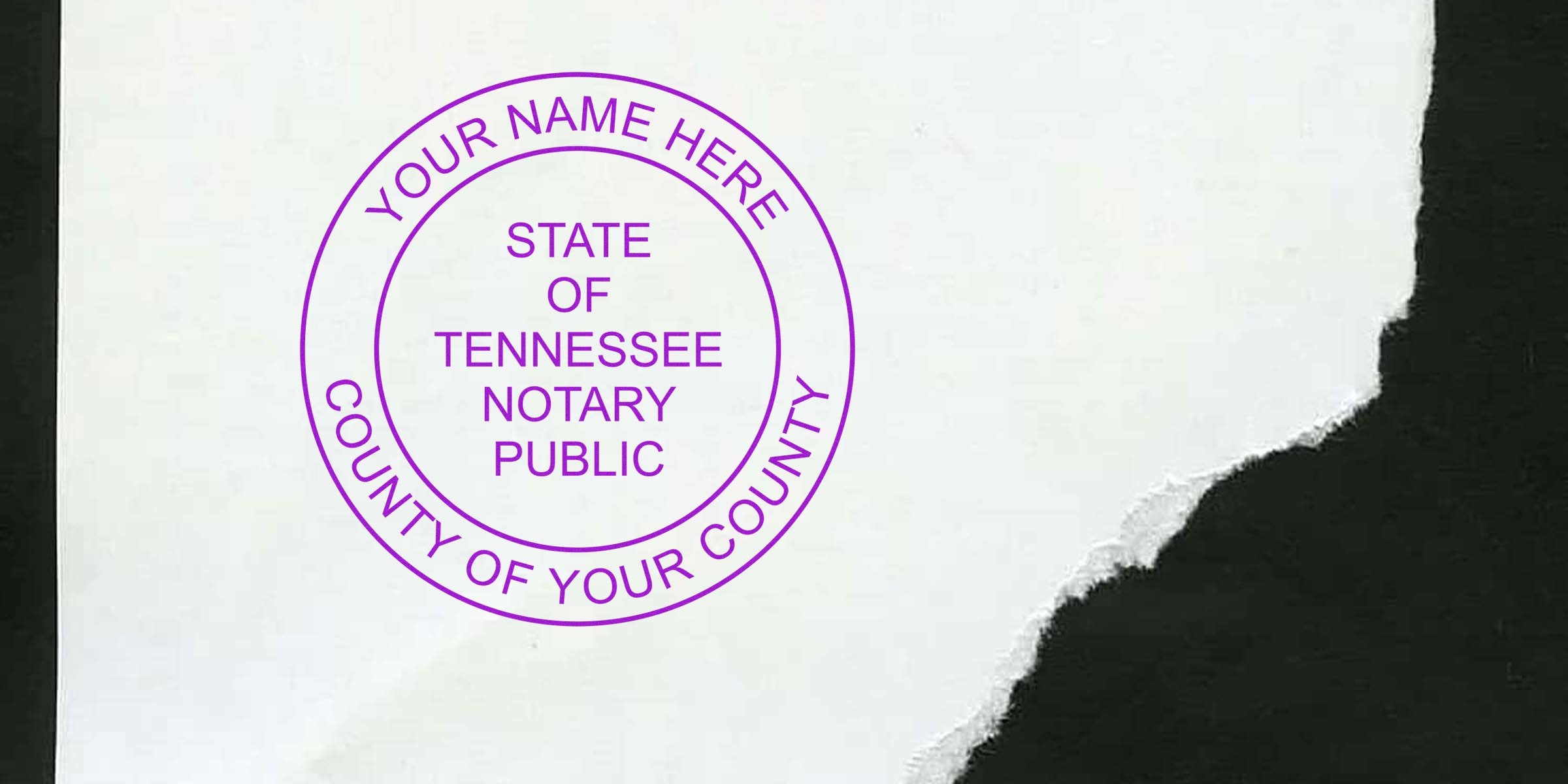 Purple circular Tennessee notary public stamp on white torn paper, customizable outer text "Your Name Here" and county placeholder, centered "State of Tennessee Notary Public"