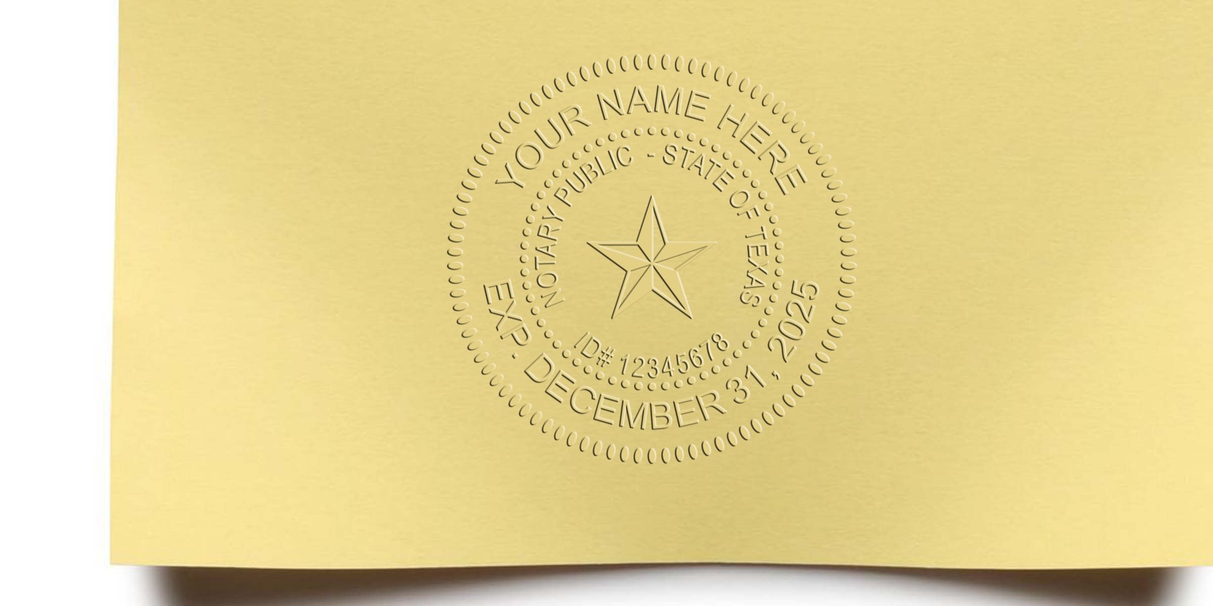 Embossed gold notary seal on paper with central star, circular text "Notary Public - State of Texas", placeholder "Your Name Here", ID# 12345678 and expiration "Exp. December 31, 2025"