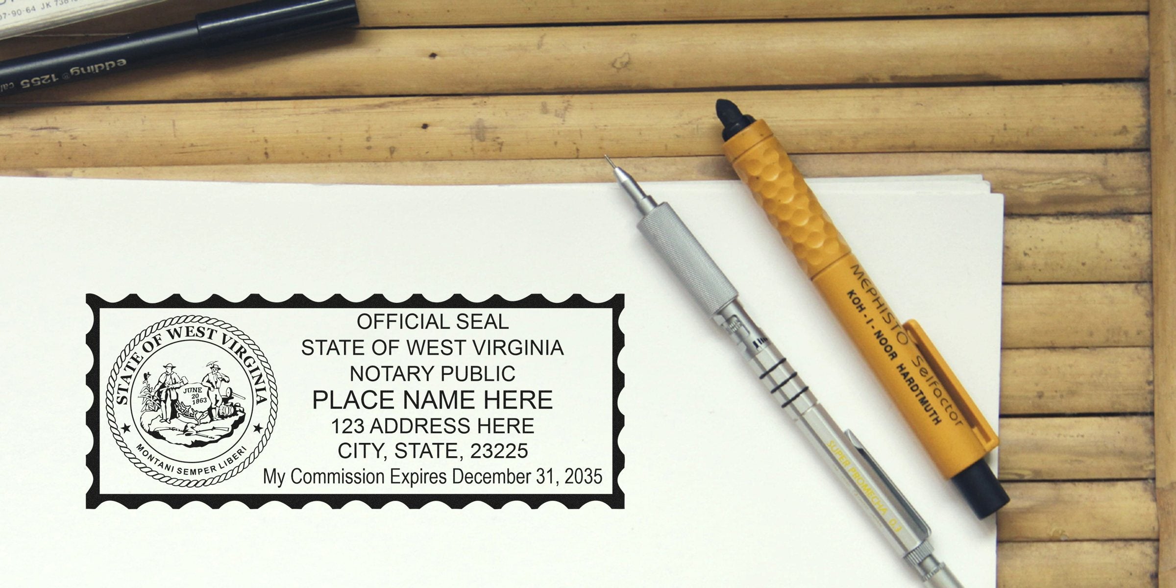 Notary public official seal template for State of West Virginia printed on white paper beside a mechanical pencil and yellow marker on a wooden surface, showing placeholder name, address and commission expiration date.