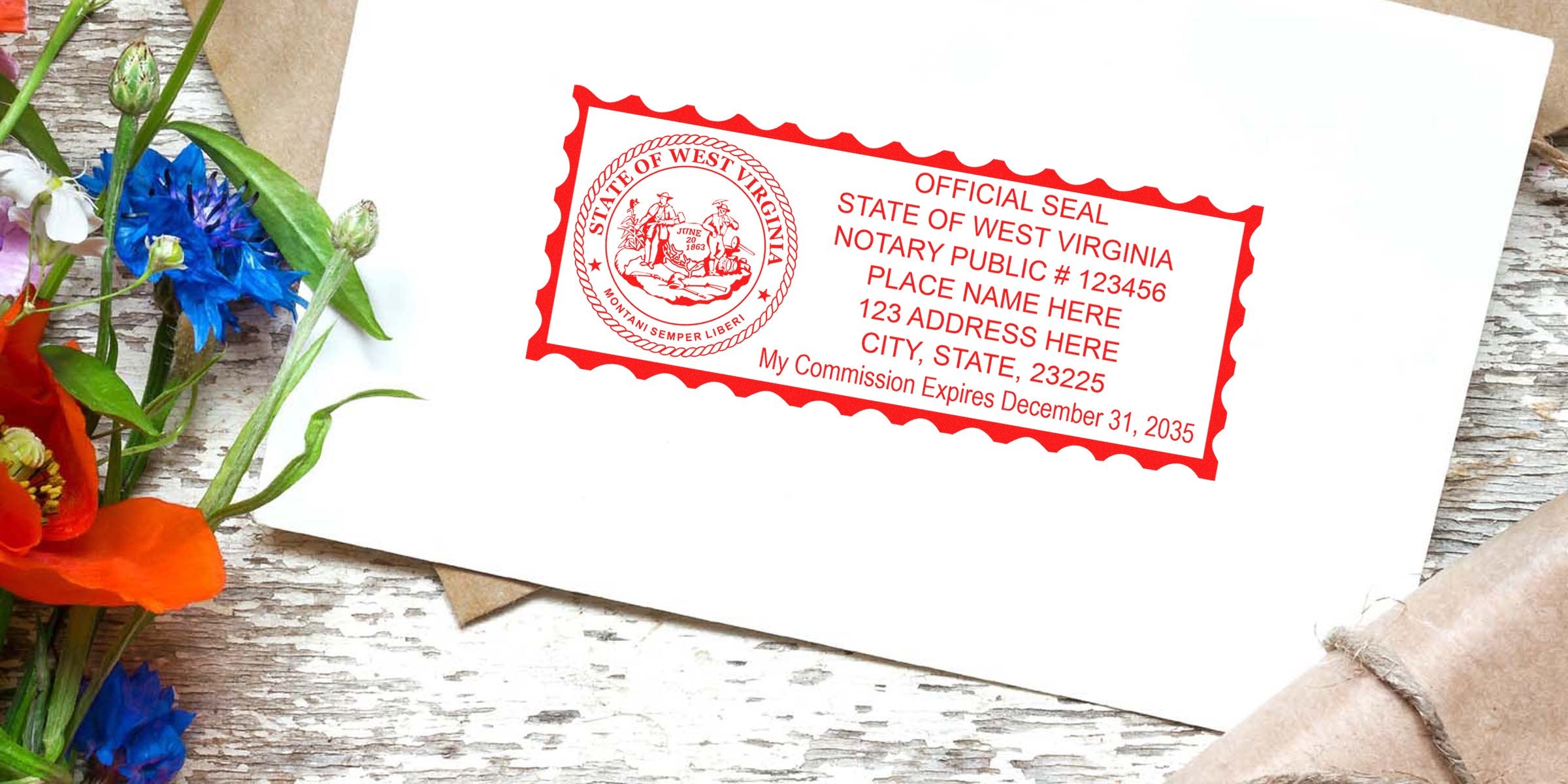 White envelope on rustic wood with bright floral bouquet, red West Virginia notary public official seal stamp and placeholder address details.