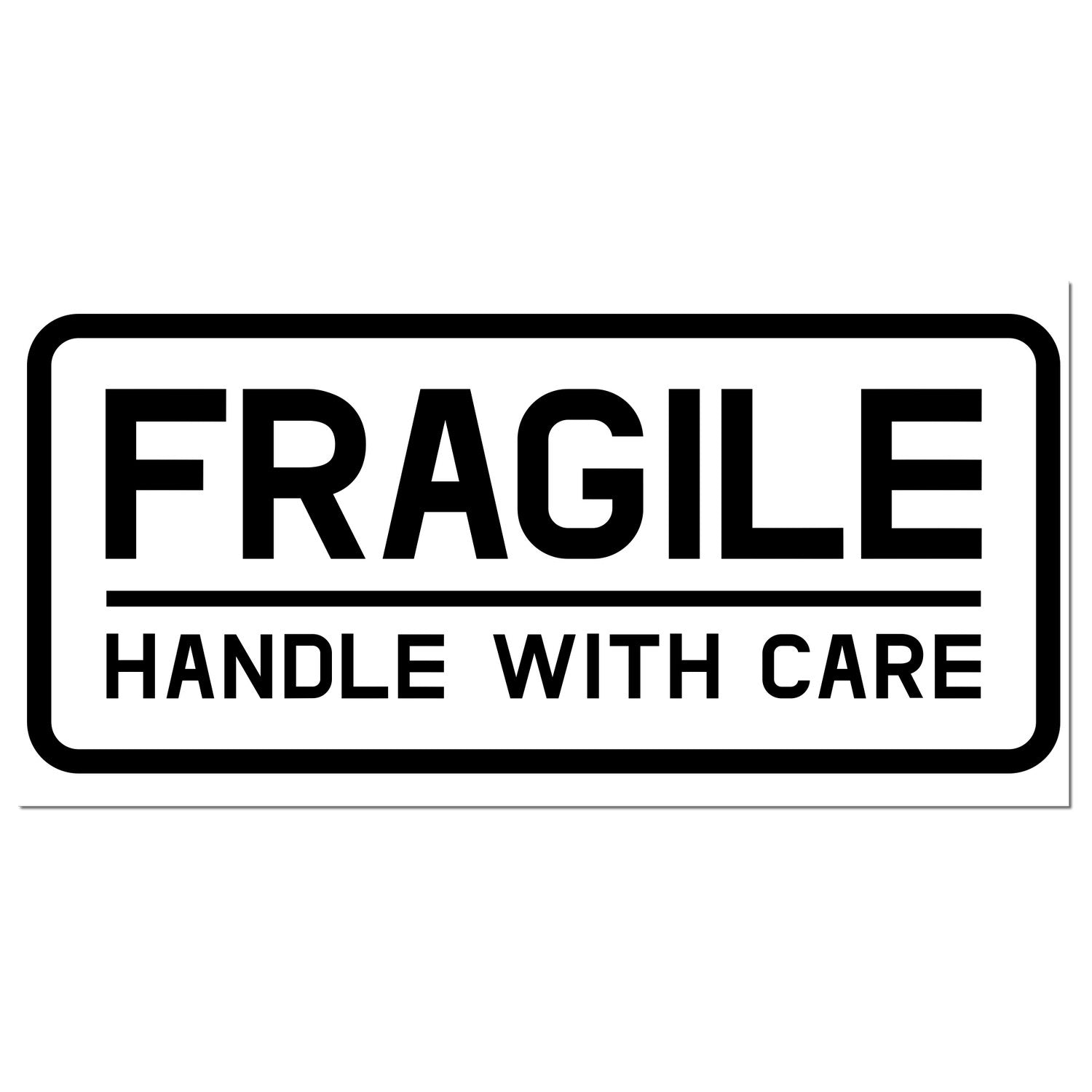 Slim Pre-Inked Fragile Handle With Care Shipping Stamp in black, featuring bold text for clear package labeling. Ideal for ensuring careful handling during shipping.