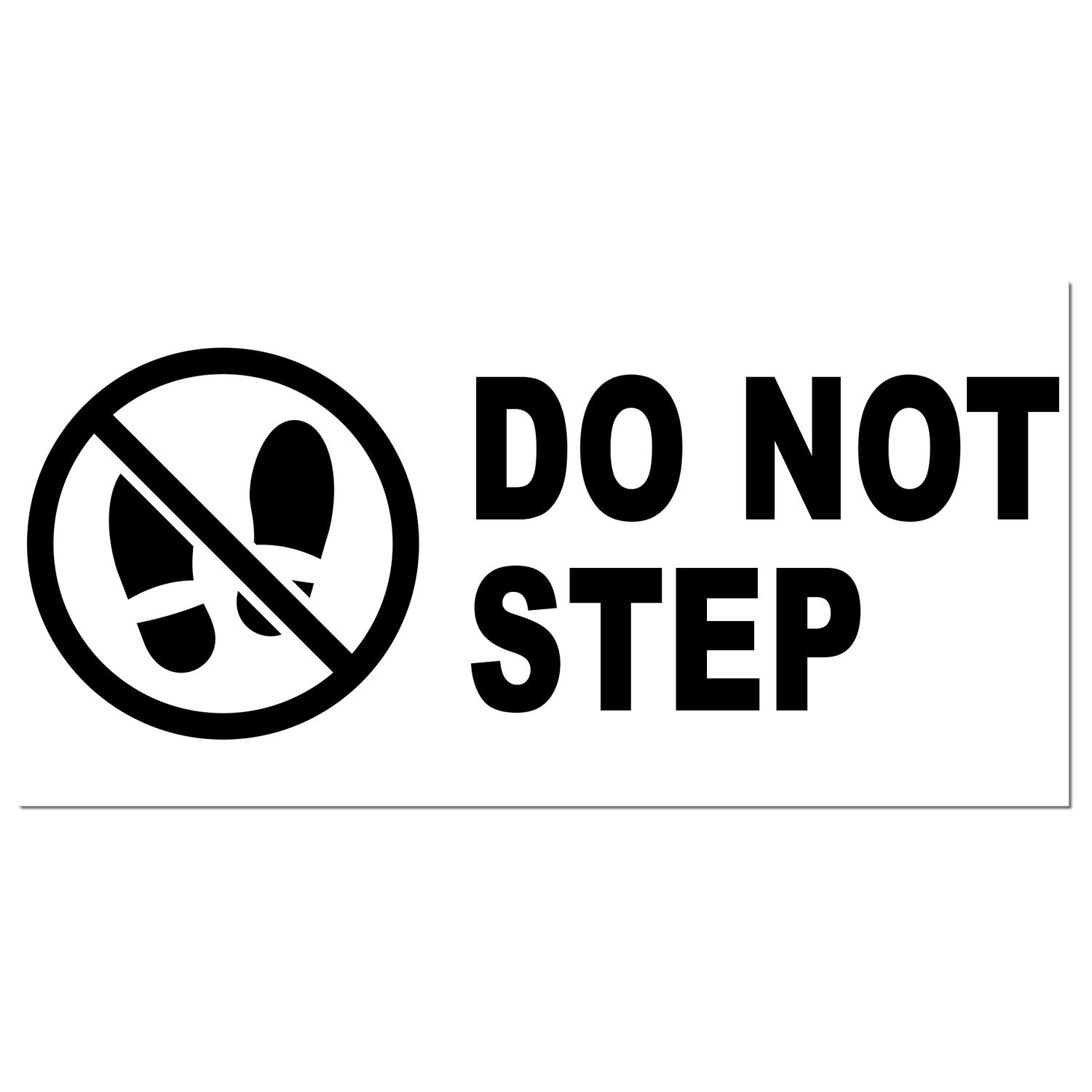 PSI Pre-Inked Caution Do Not Step Stamp featuring a bold Do Not Step message with a crossed-out footprint icon, ideal for safety warnings.