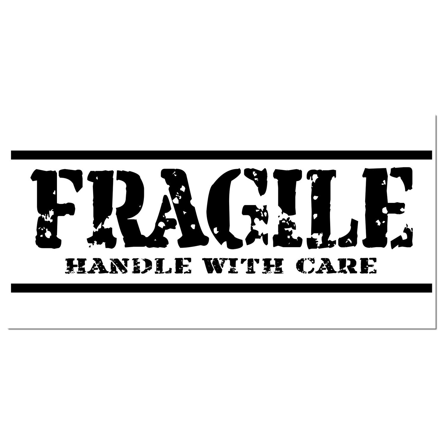 Maxlight Premium Rustic Fragile Handle With Care Stamp featuring bold, distressed black lettering on a white background, ideal for marking packages as fragile.