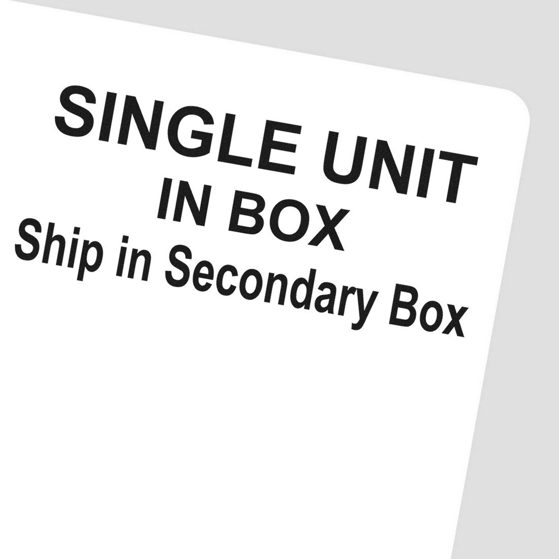 Wood Handle Single Unit Secondary Box Rubber Stamp with bold black text on a white background, featuring instructions for shipping in a secondary box.