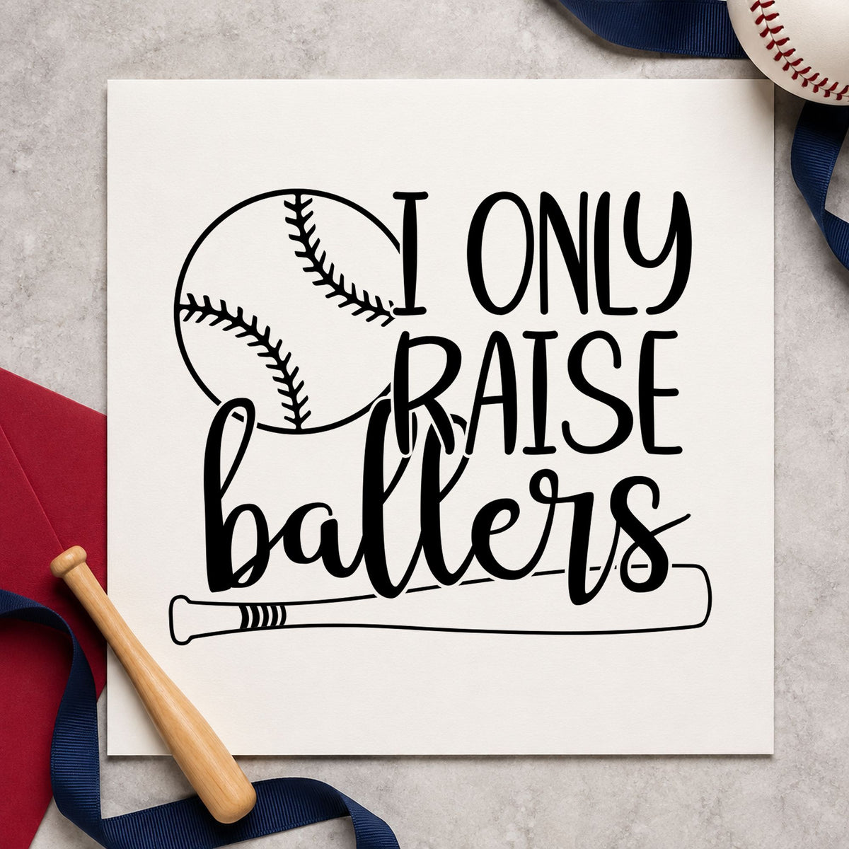 I Only Raise Ballers craft stamp in black ink on cardstock, an easy option for season opener pages.