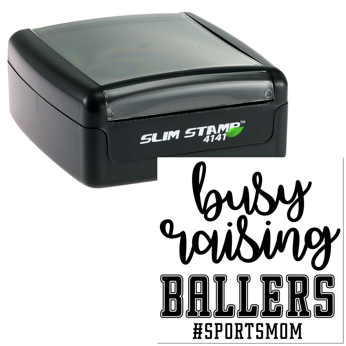 Black self-inking stamp and seal with busy raising BALLERS #SPORTSMOM in bold script and varsity lettering.