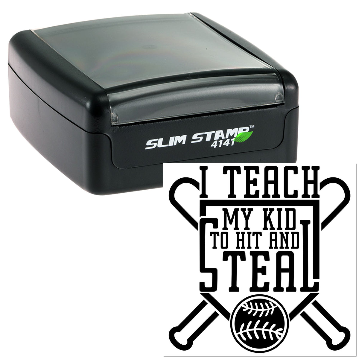 Black Slim Stamp 4141 self-inking stamp and baseball seal with bats, ball, and I Teach My Kid to Hit and Steal text.